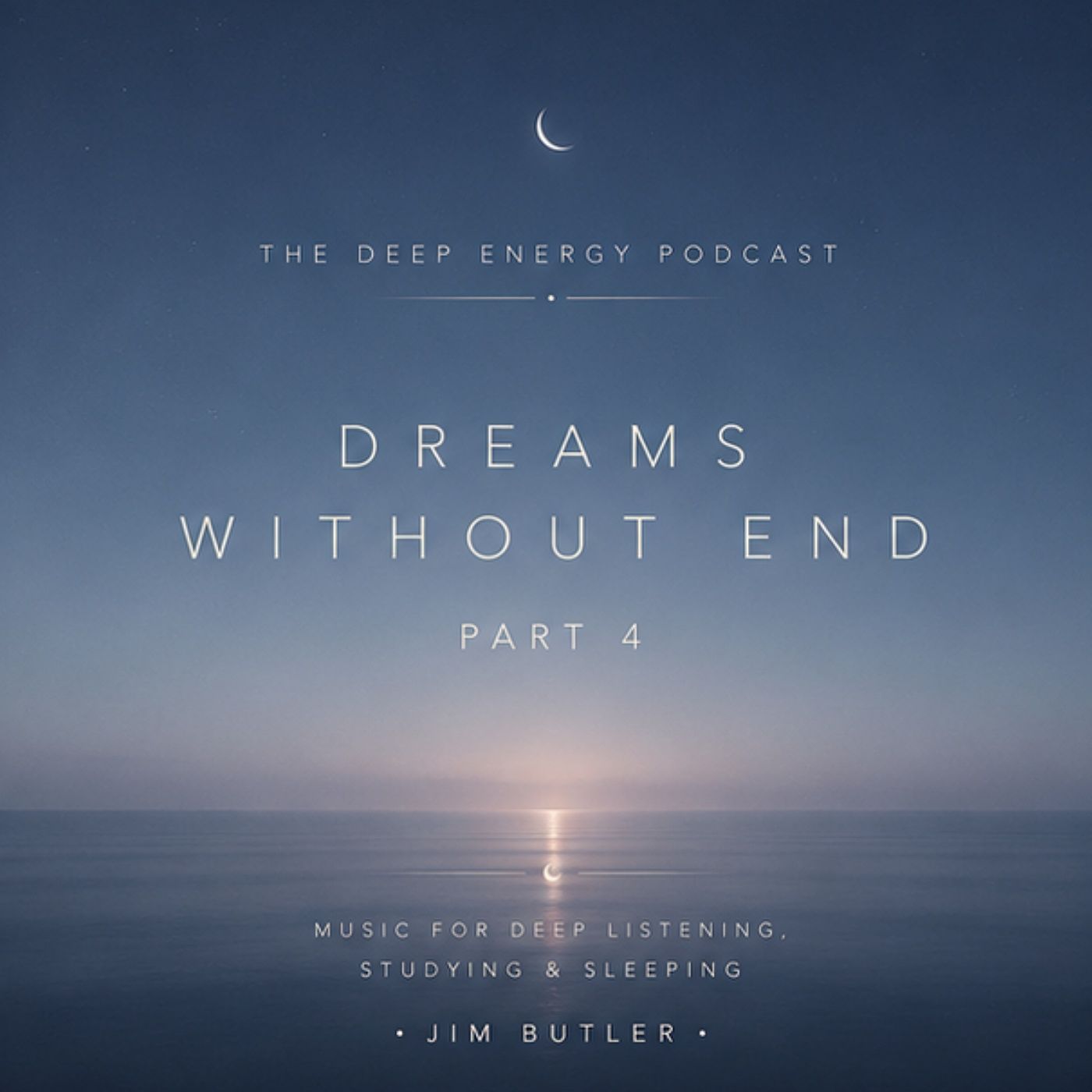 Deep Energy 2482 - Dreams Without End - Part 4