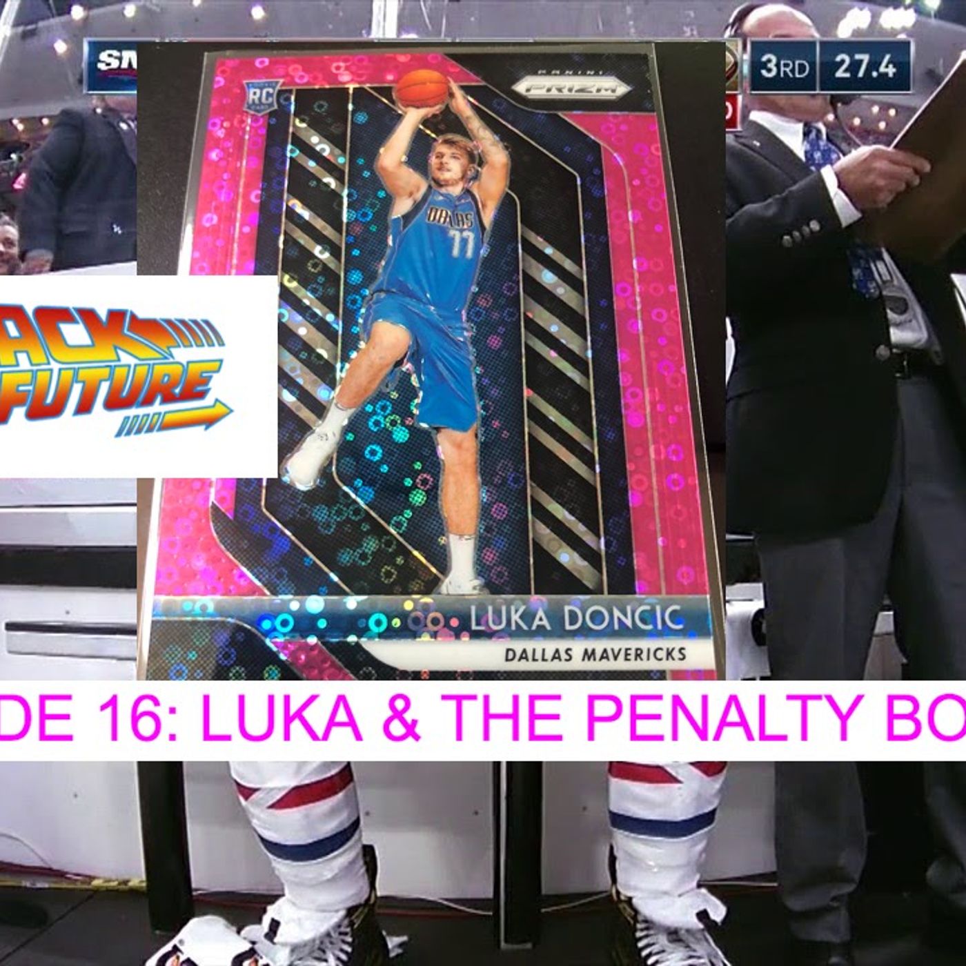 Episode 16: Luka & The Penalty Box