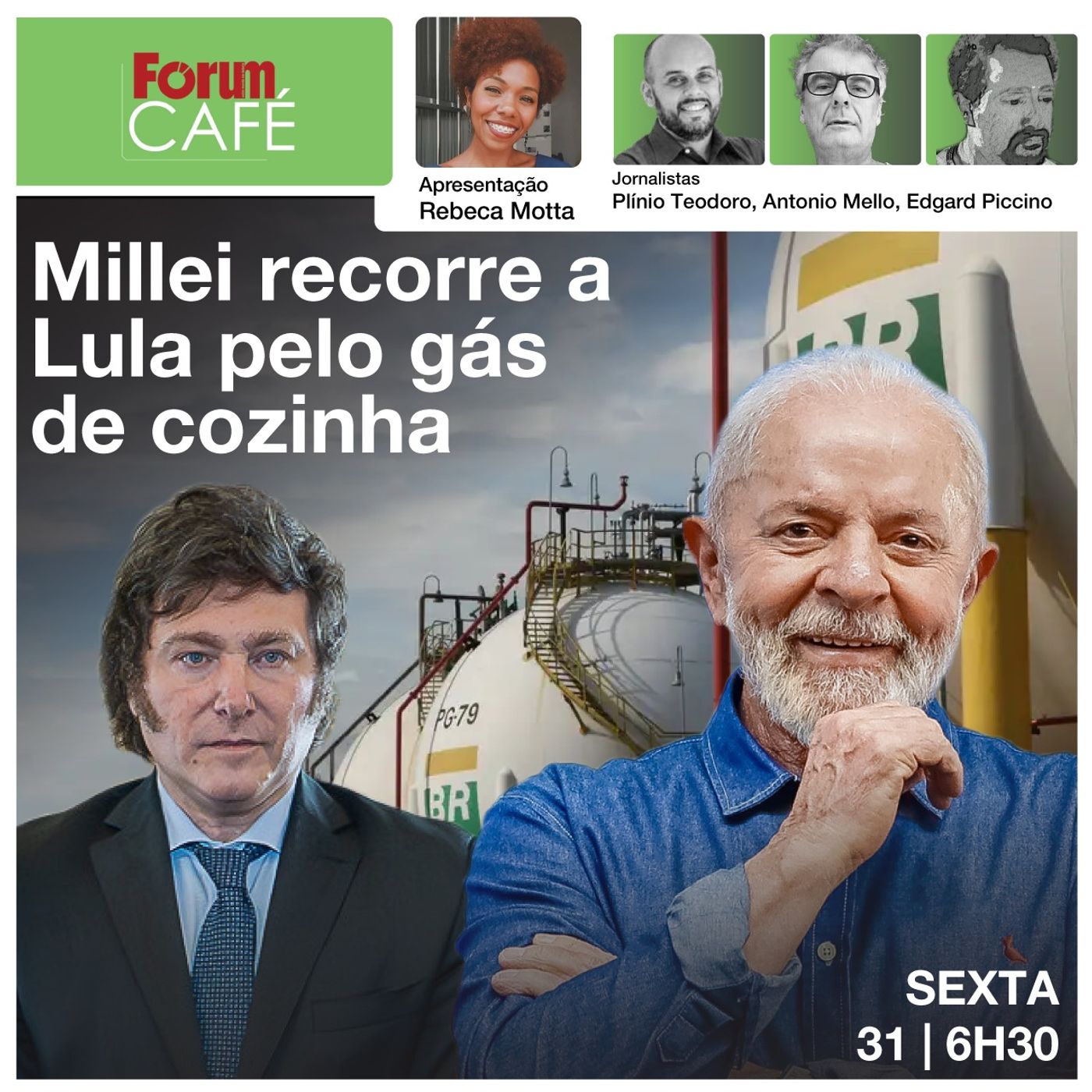 Milei recorre à Lula pelo gás de cozinha| Fórum Café | 31.05.24