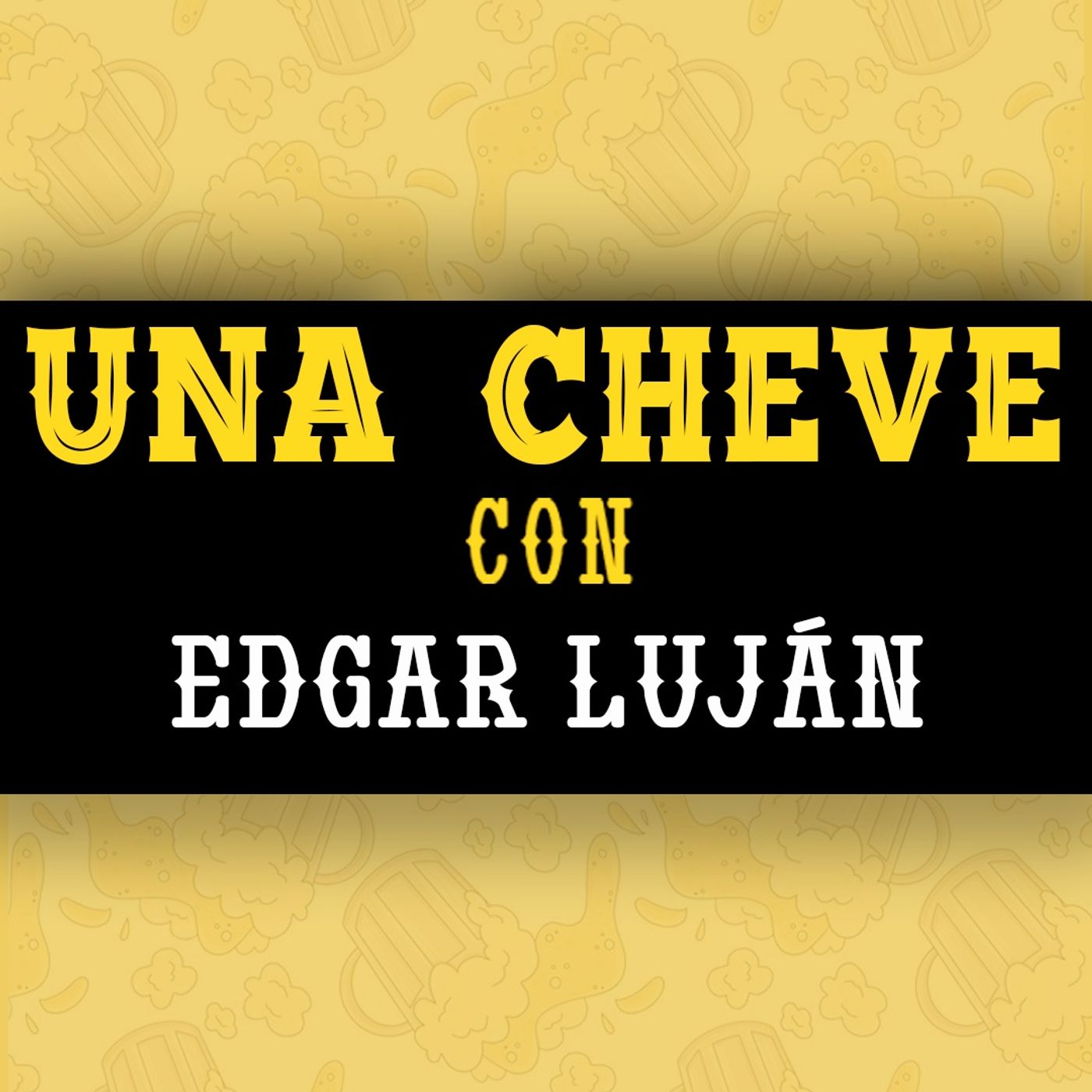 Una Cheve Con