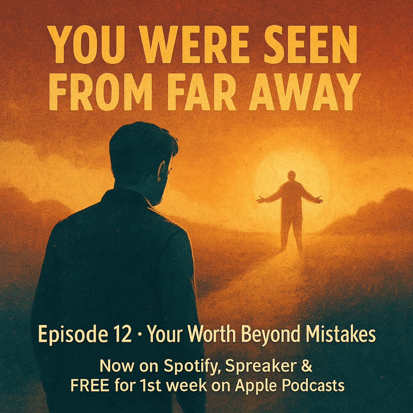 “But while he was still a long way off…” Sound familiar? It’s the moment grace runs toward you—before you clean yourself up. episode artwork