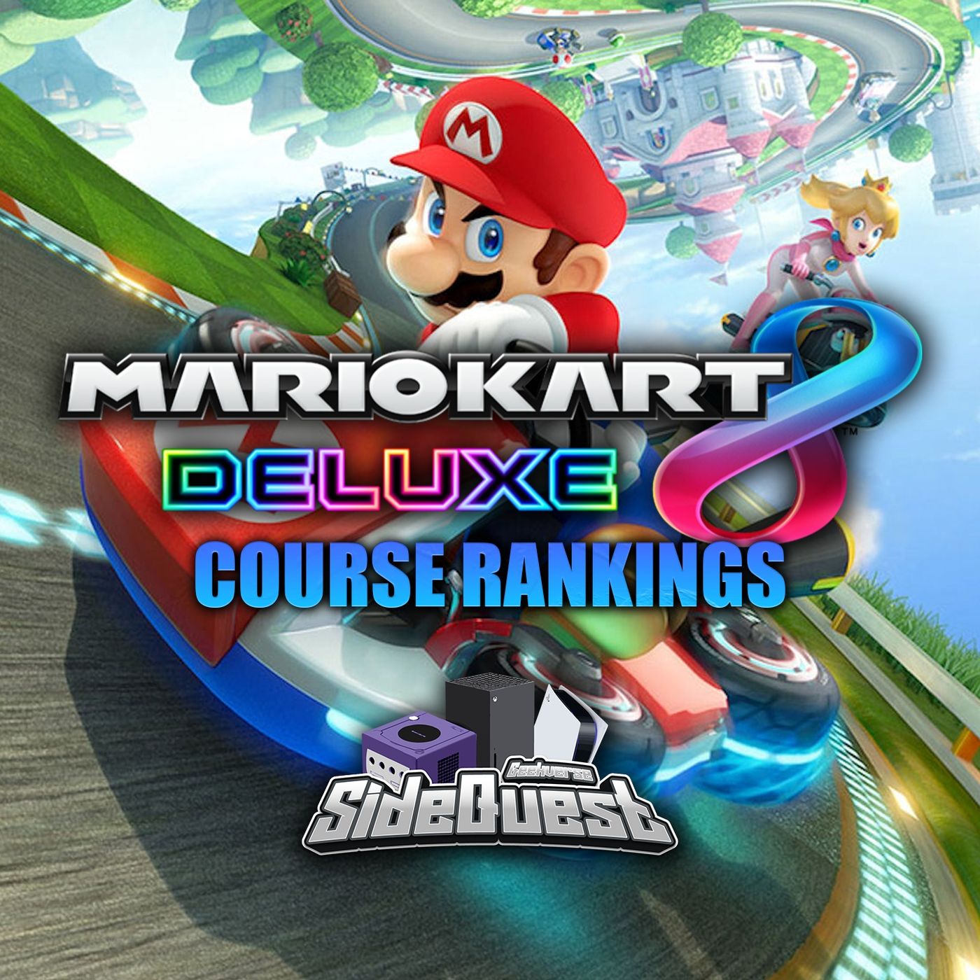 cover of episode Ranking Every Course in Mario Kart 8 Deluxe | Sidequest