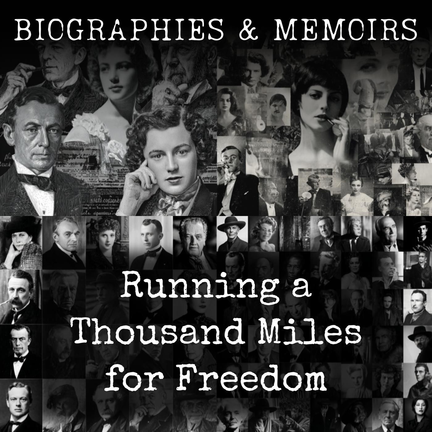 Running a Thousand Miles for Freedom