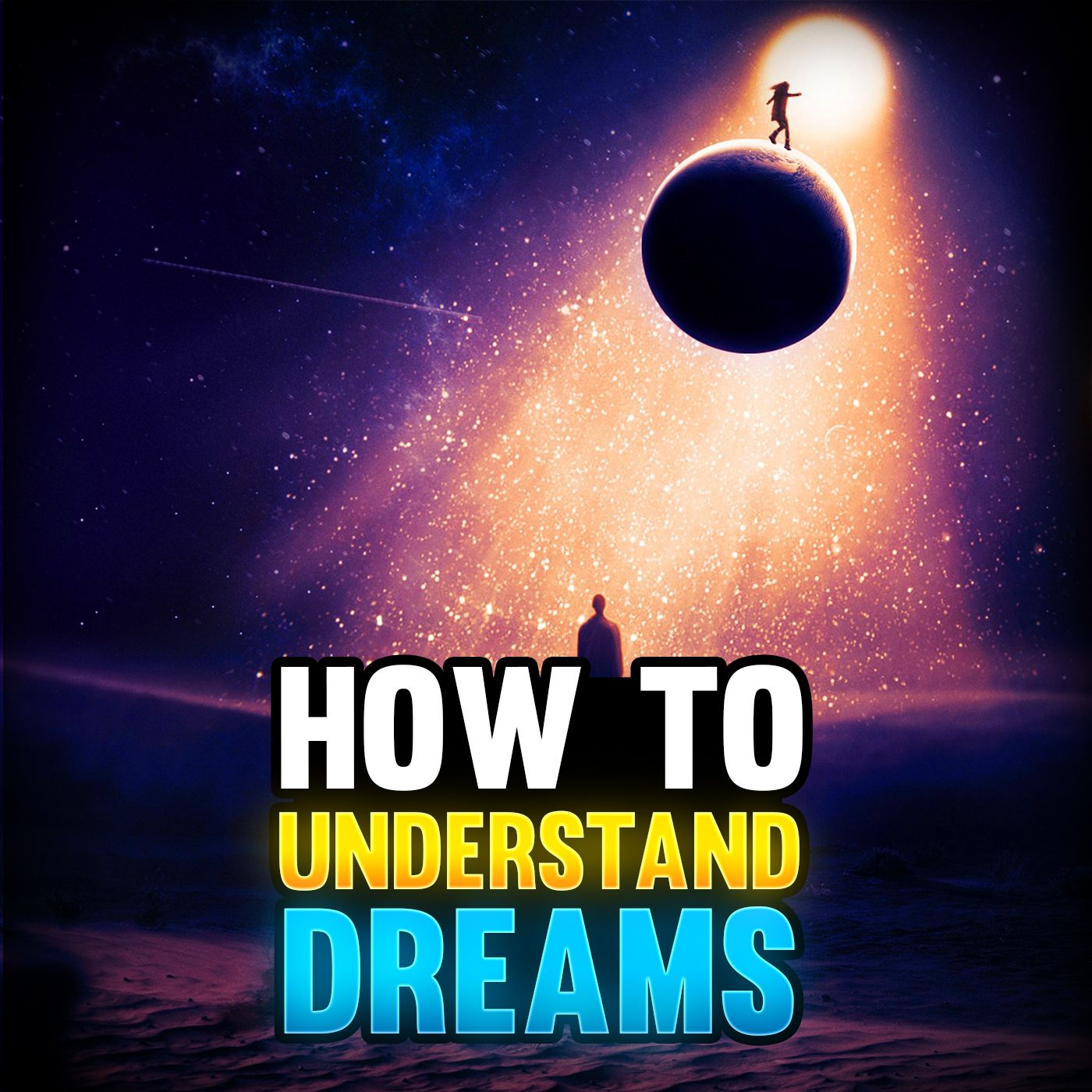 Episode 91 - How To Understand Dreams