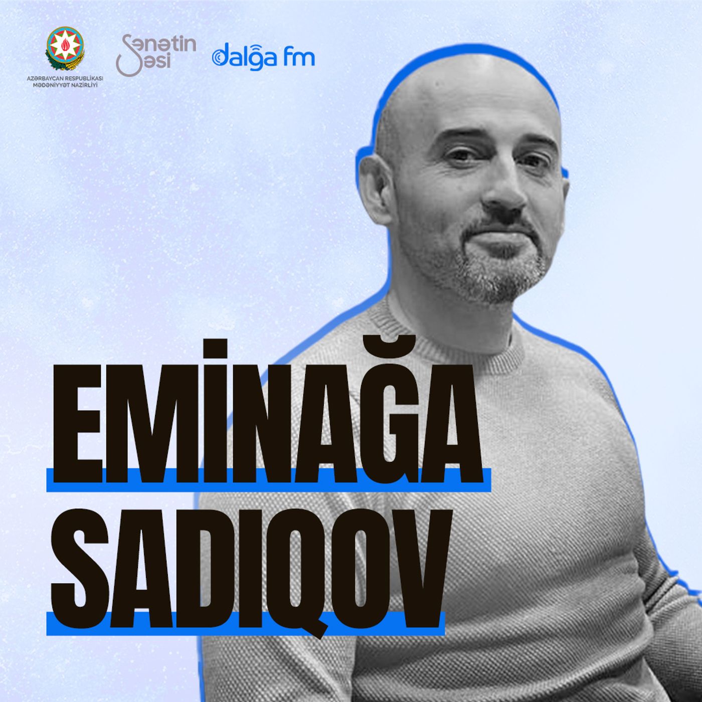 "Mənim zamanında Oktay Ağayevlə söhbət etmək şansım olub və onun xeyir-duasını almışam" episode artwork
