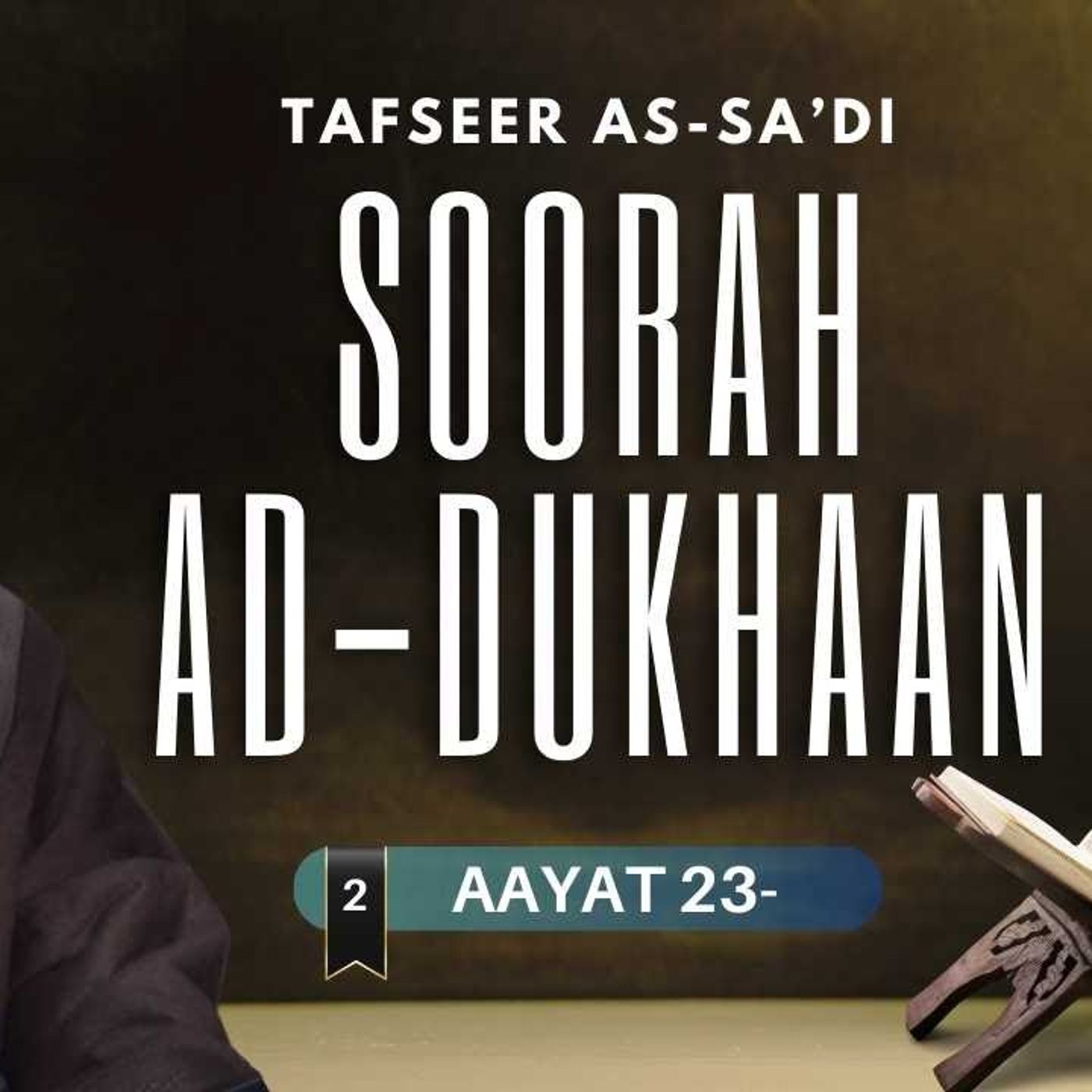 #2 Tafseer Soorah Ad-Dukhaan / Aayat 23-50 / Abu Mussab Wajdi Akkari