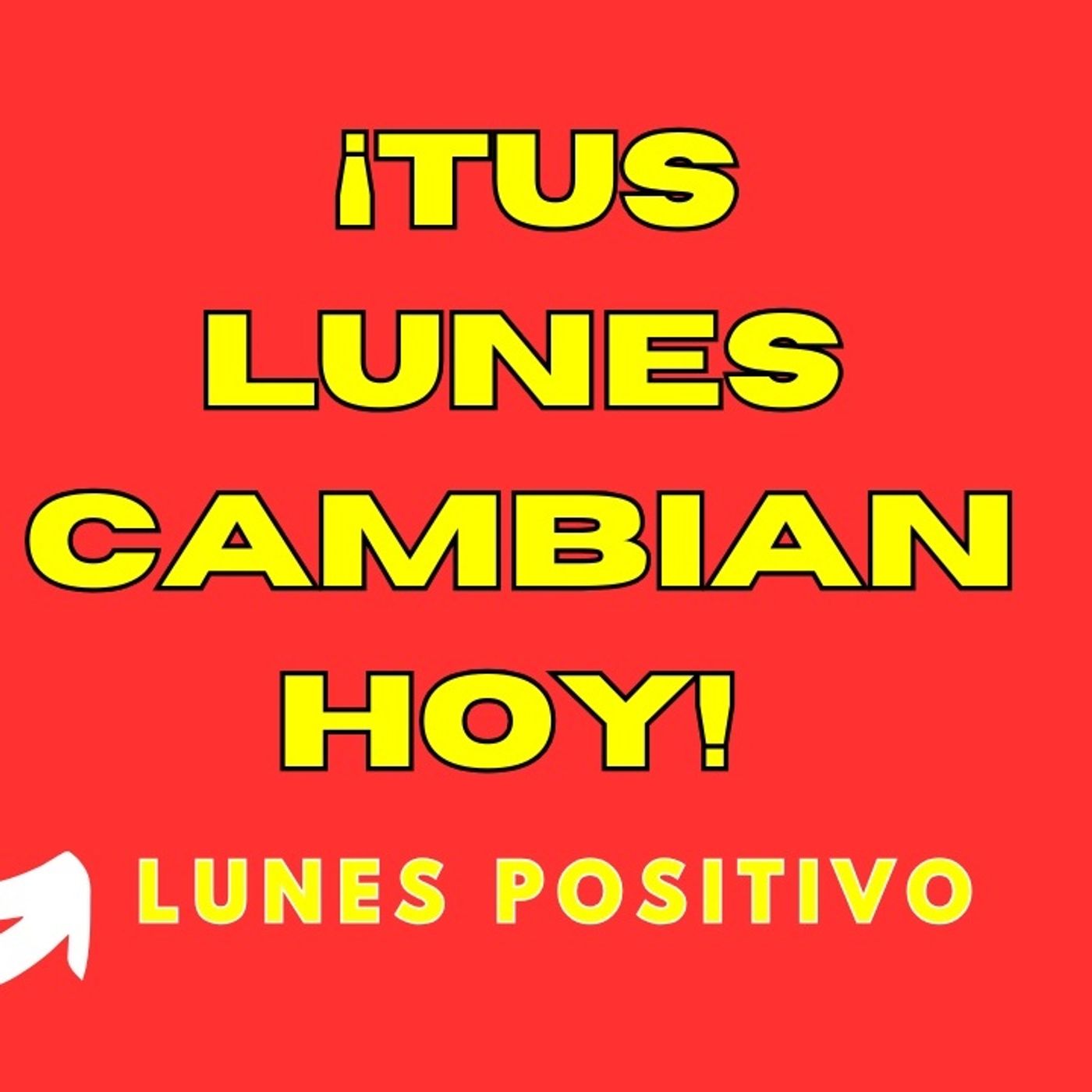 ¡DOMINA TUS LUNES Y LA SEMANA SERÁ TUYA! 🔥 (El Secreto que Nadie te Dice)