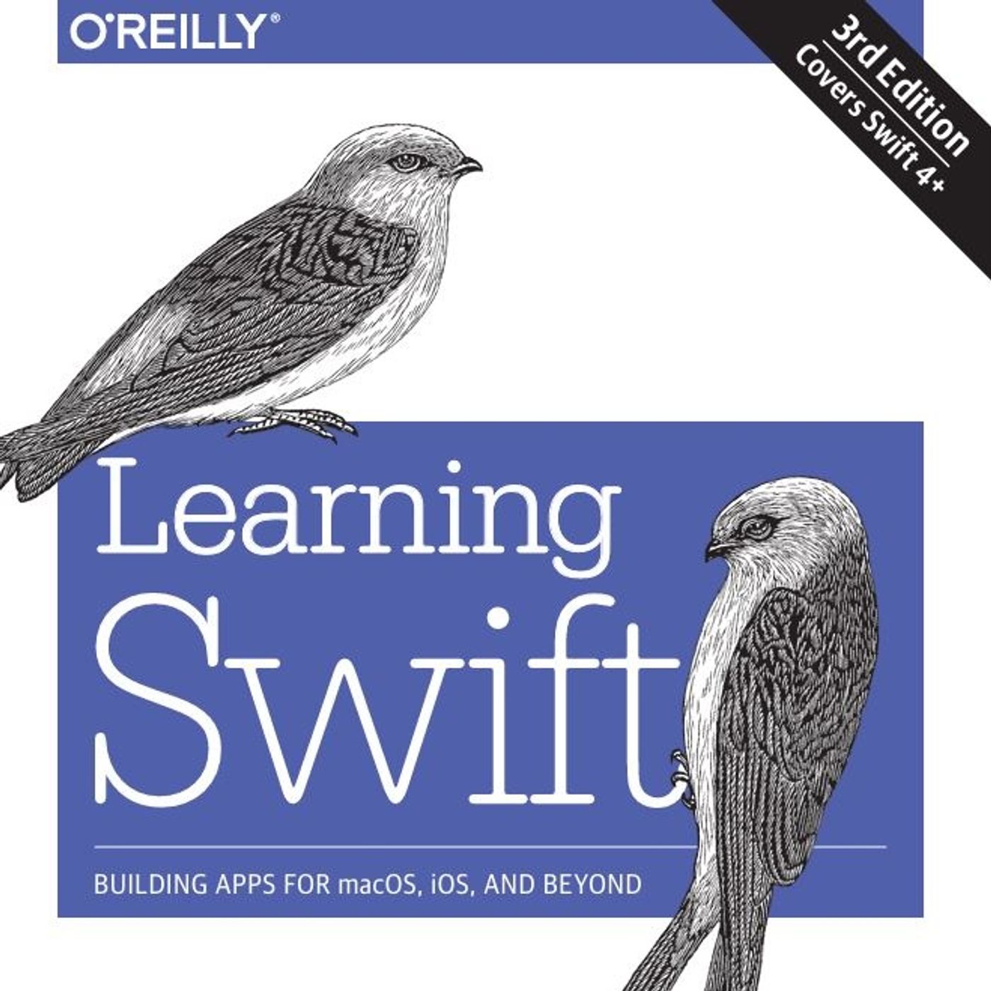 Learning Swift: Building Apps for macOS, iOS, and Beyond episode artwork