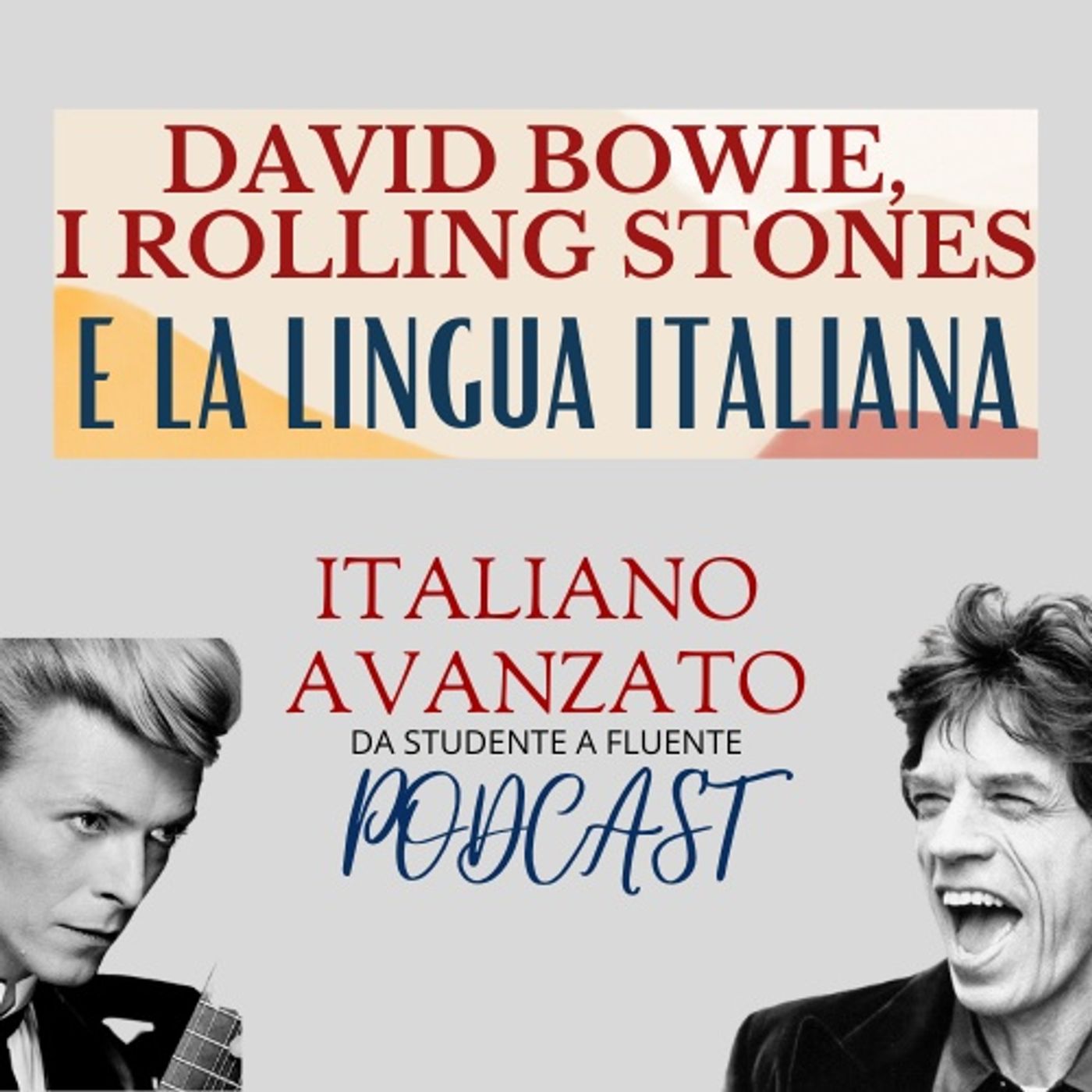 David Bowie, i Rolling Stones e la lingua italiana episode artwork