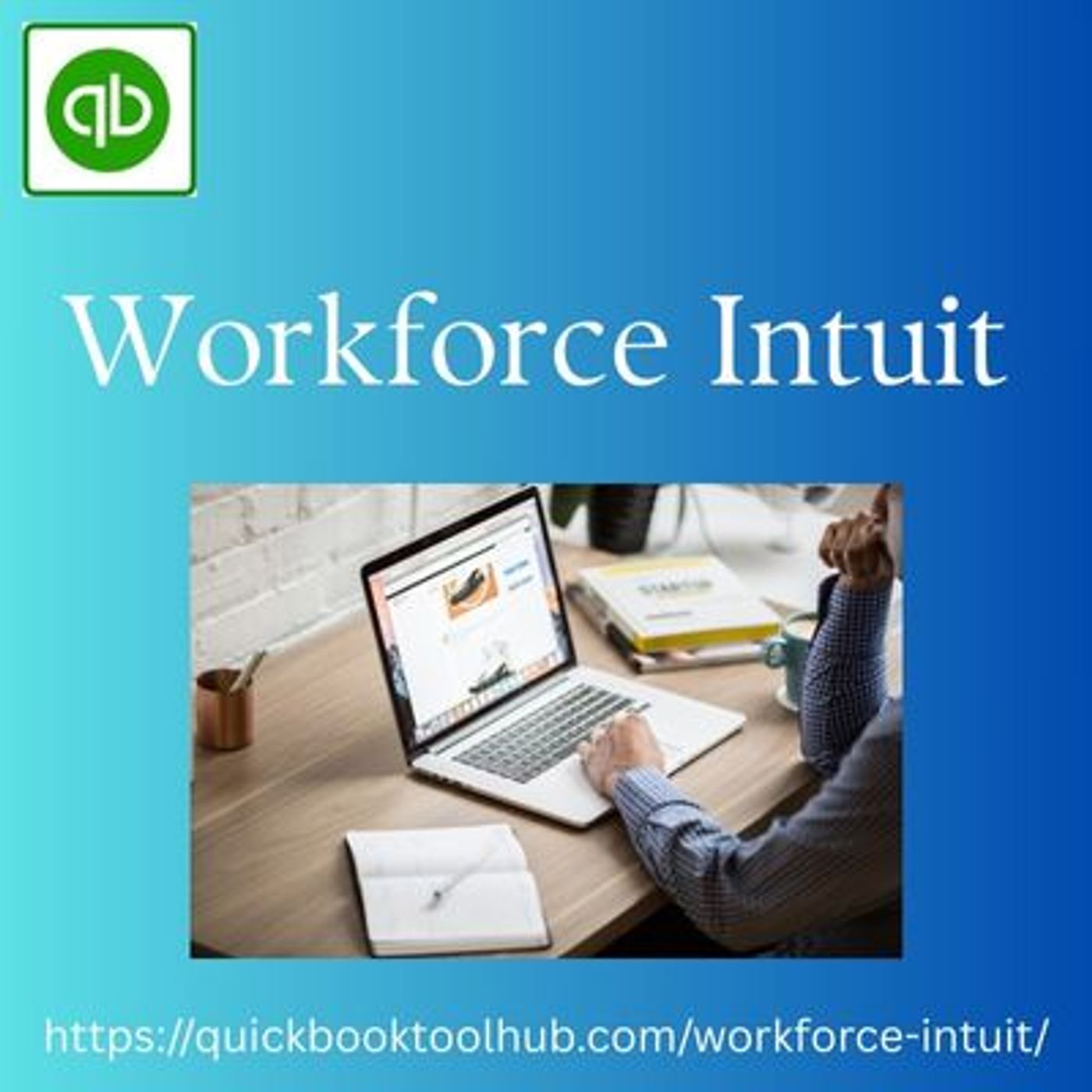What is Workforce Intuit