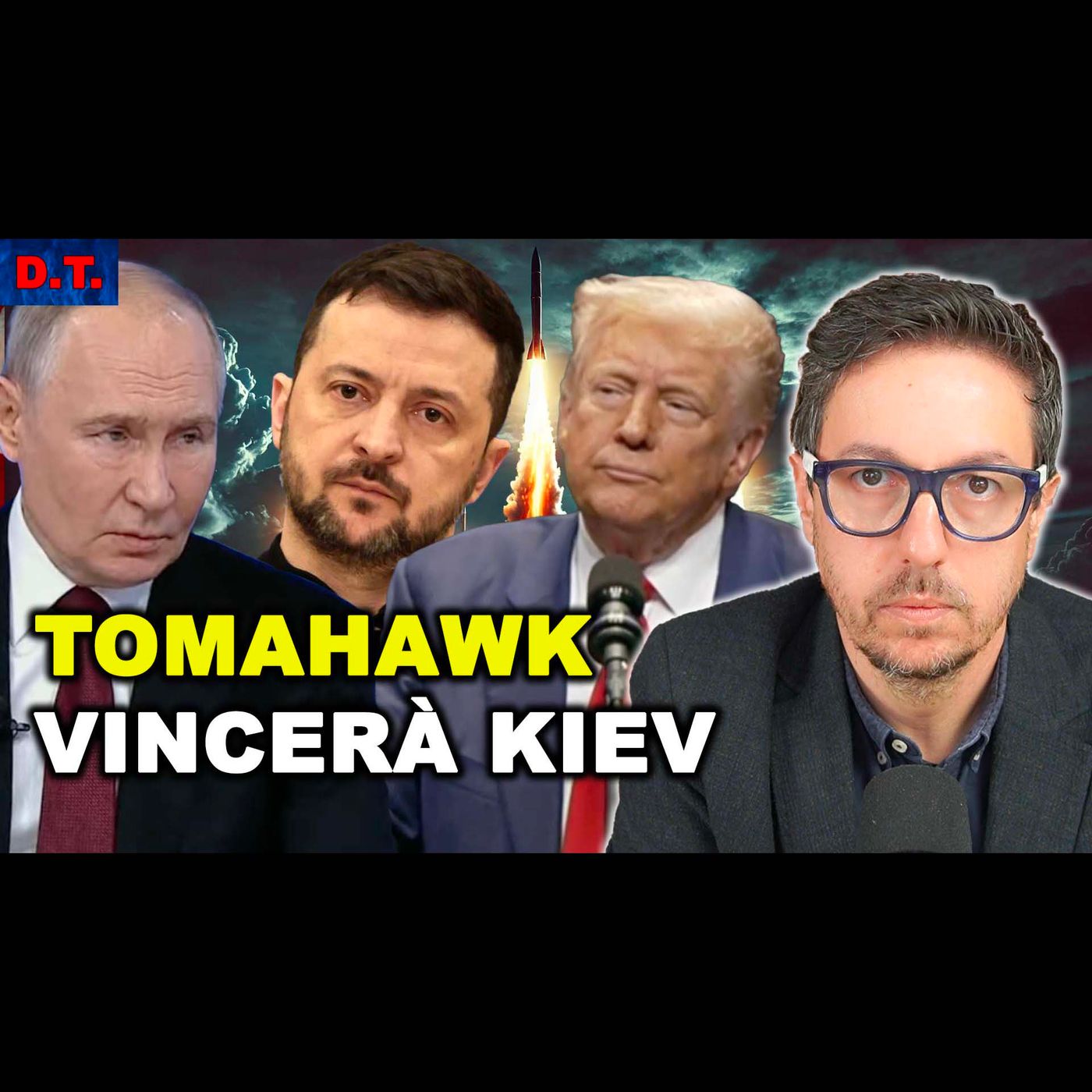 I TOMAHAWK FARANNO VINCERE ZELENSKY, TUTTI ECCITATI, TRUMP VERSO IL SÌ, CAMBIERANNO GLI EQUILIBRI