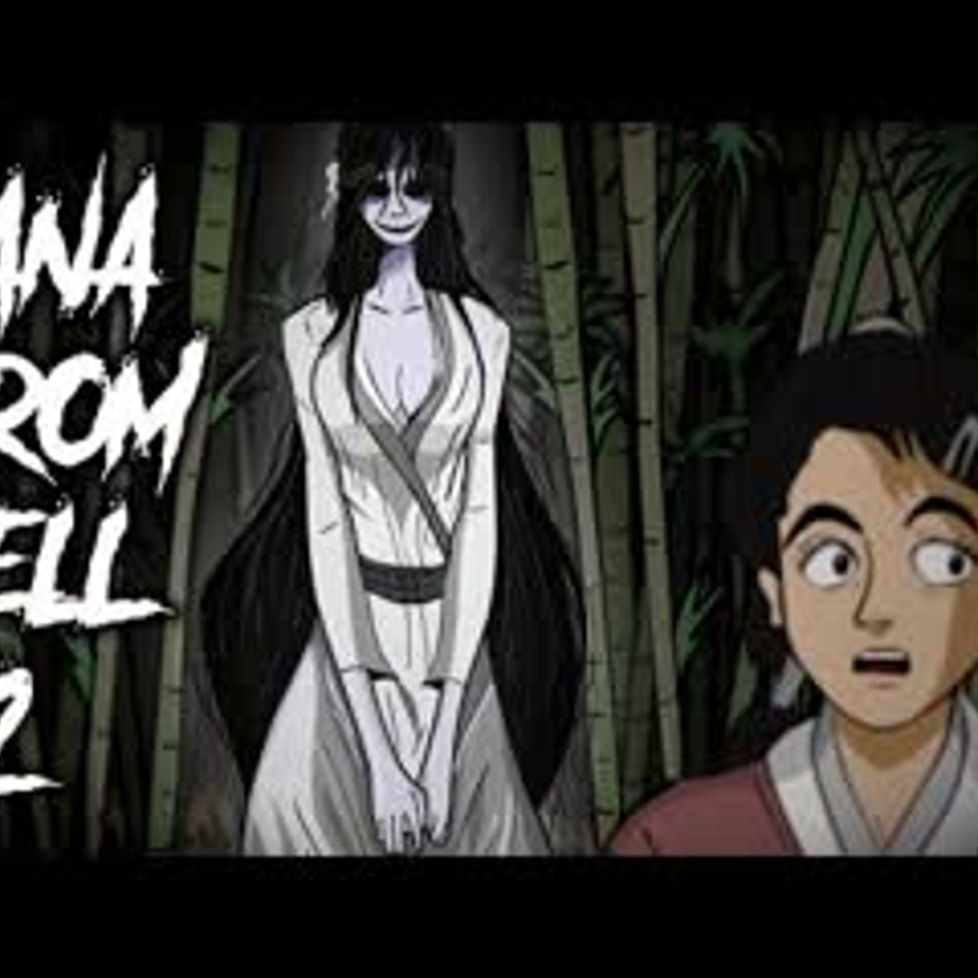 92   Kana From Hell - Part 2 - Animated Scary Story episode artwork