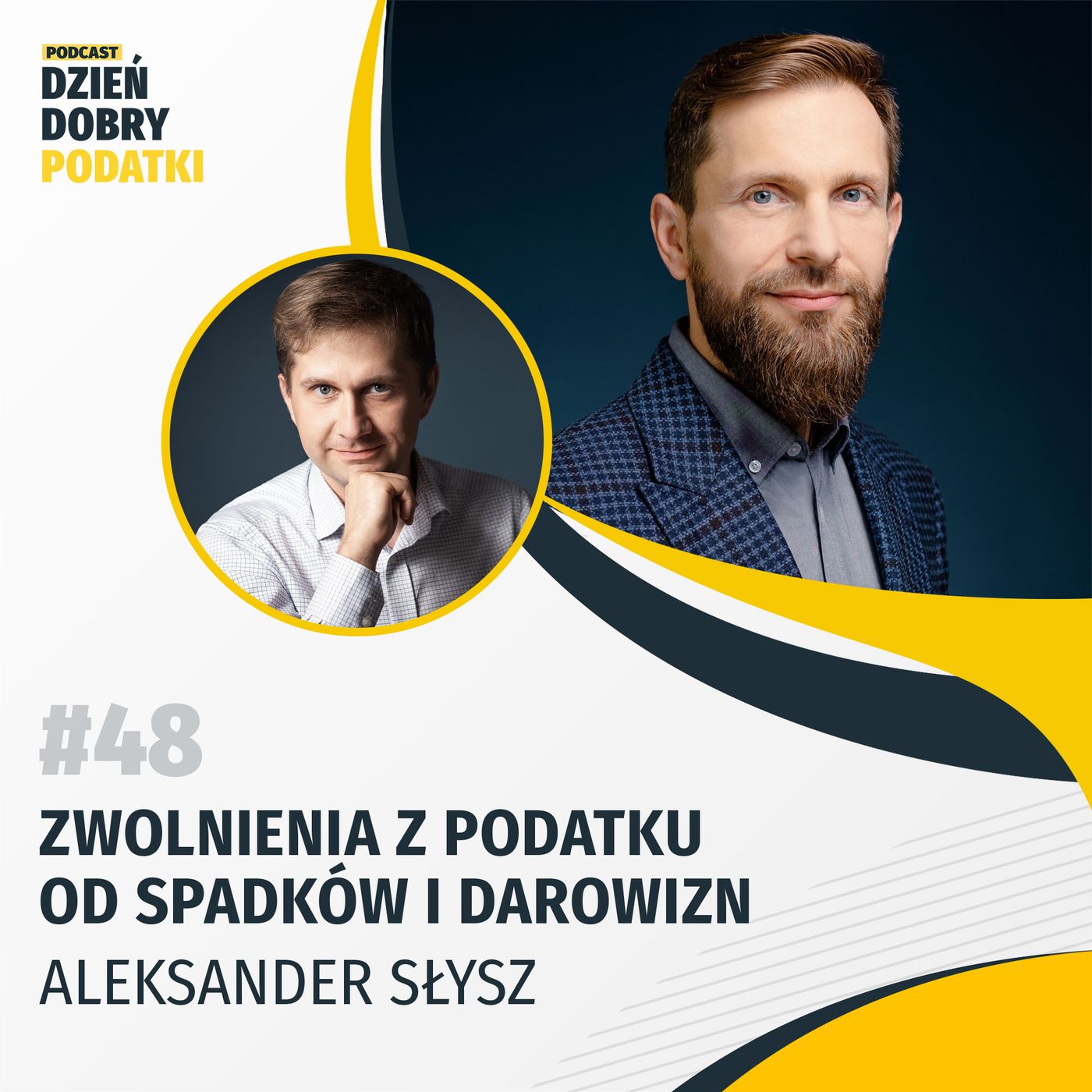 048 - Zwolnienia z podatku od spadków i darowizn - Aleksander Słysz episode artwork
