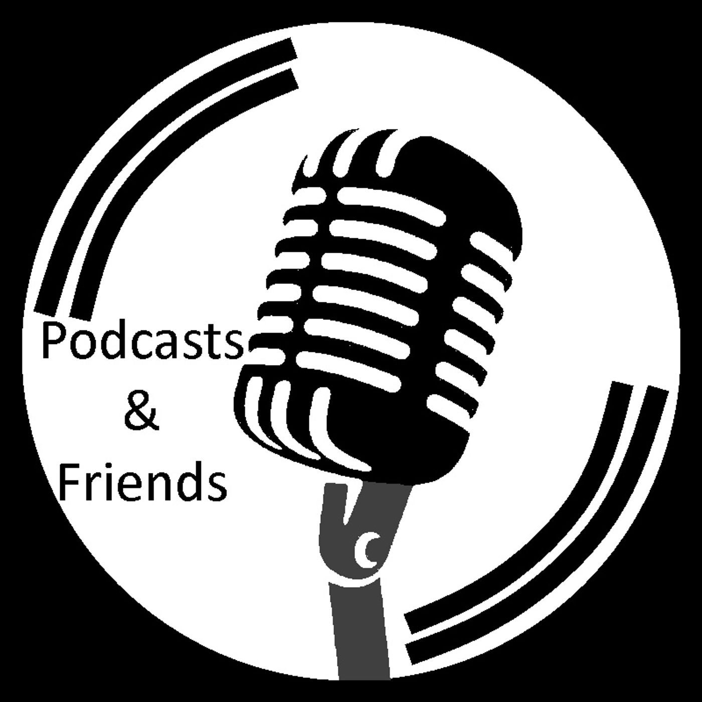Podcast and friends podcast artwork