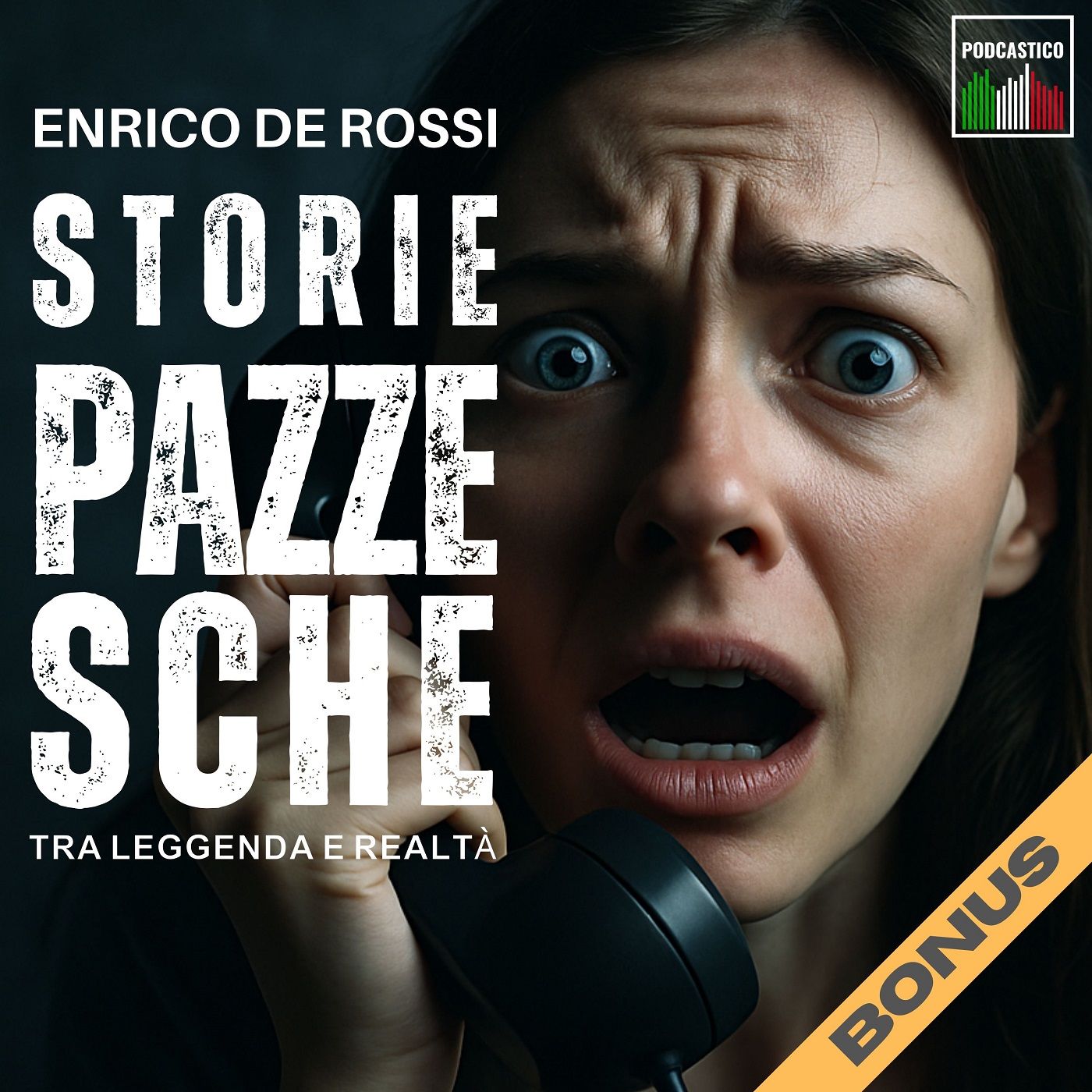 Storie pazzesche, tra leggenda e realtà