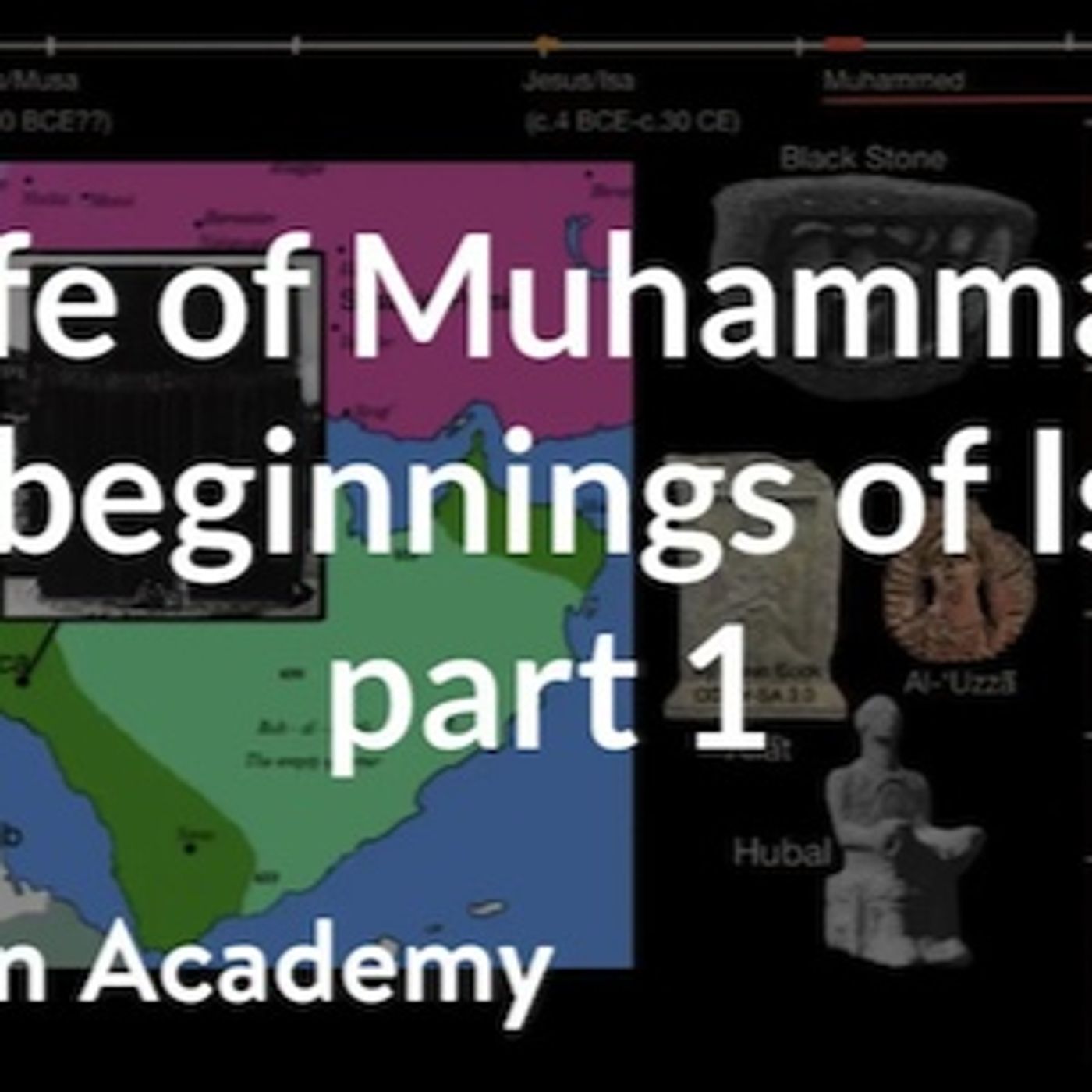 57 Life of Muhammad and beginnings of Islam part 1 episode artwork