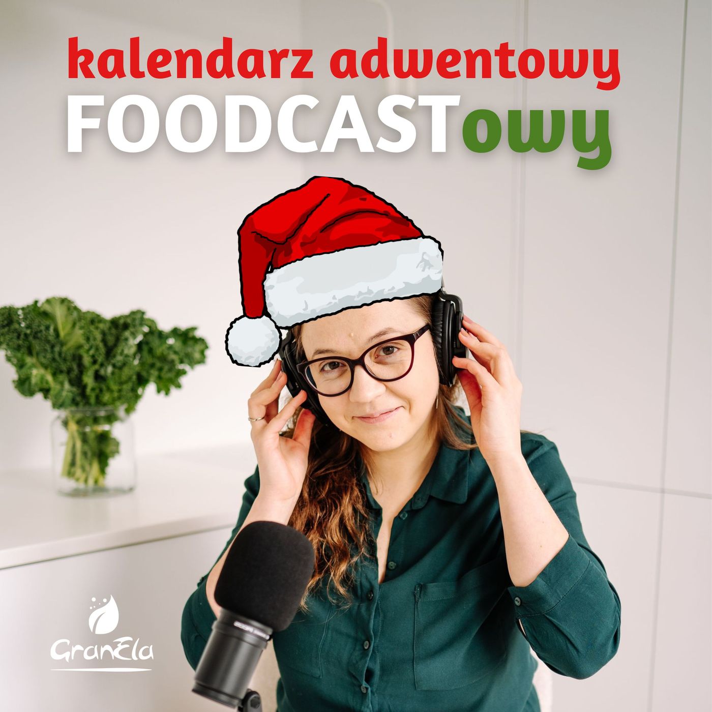 12/24 - FOODCASTOWY KALENDARZ ADWENTOWY - CZAS NA SPRZĄTANIE