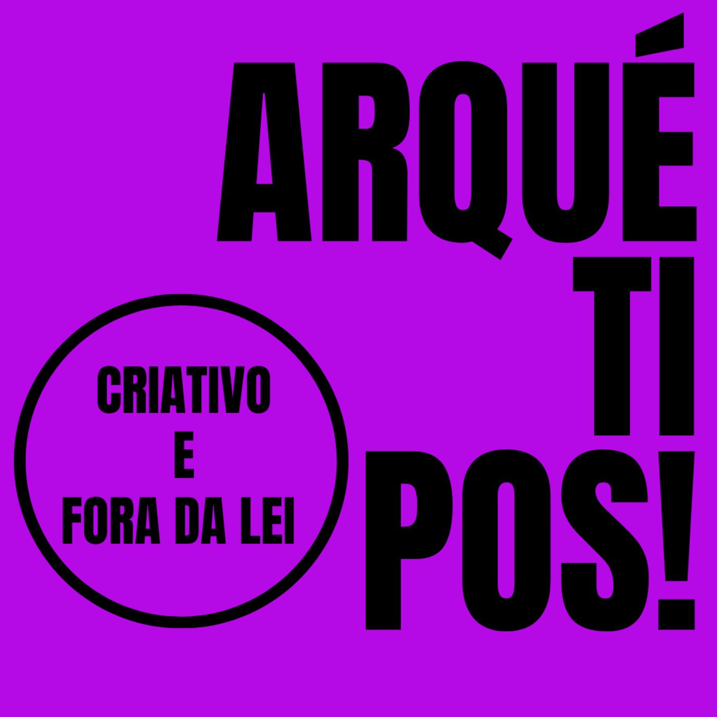 Fora da Lei e criativo