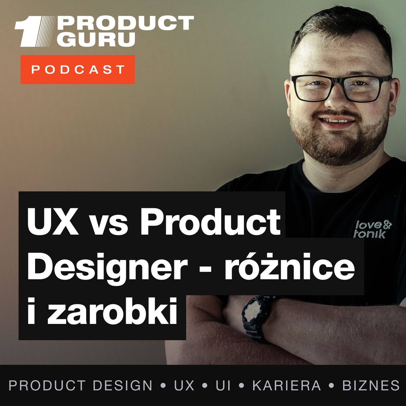#01 - UX czy Product Designer? Co robią i ile zarabiają? episode artwork