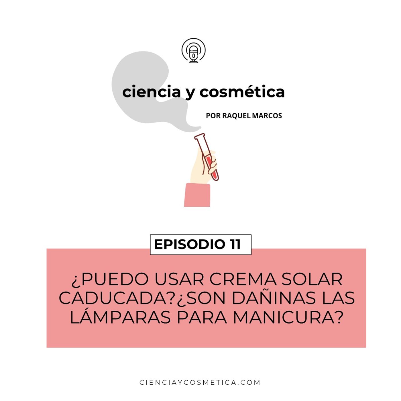Ciencia y cosmética, el Podcast
