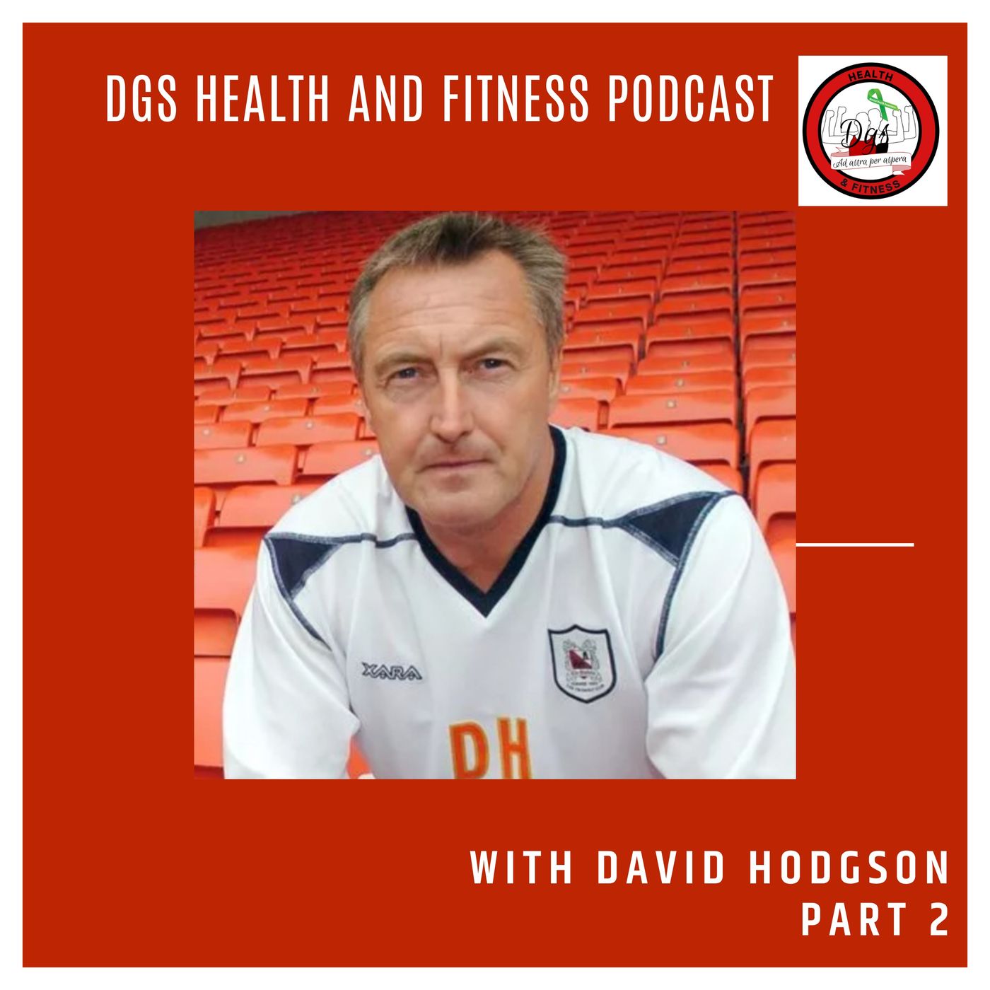 Dgs Health & Fitness Podcast
