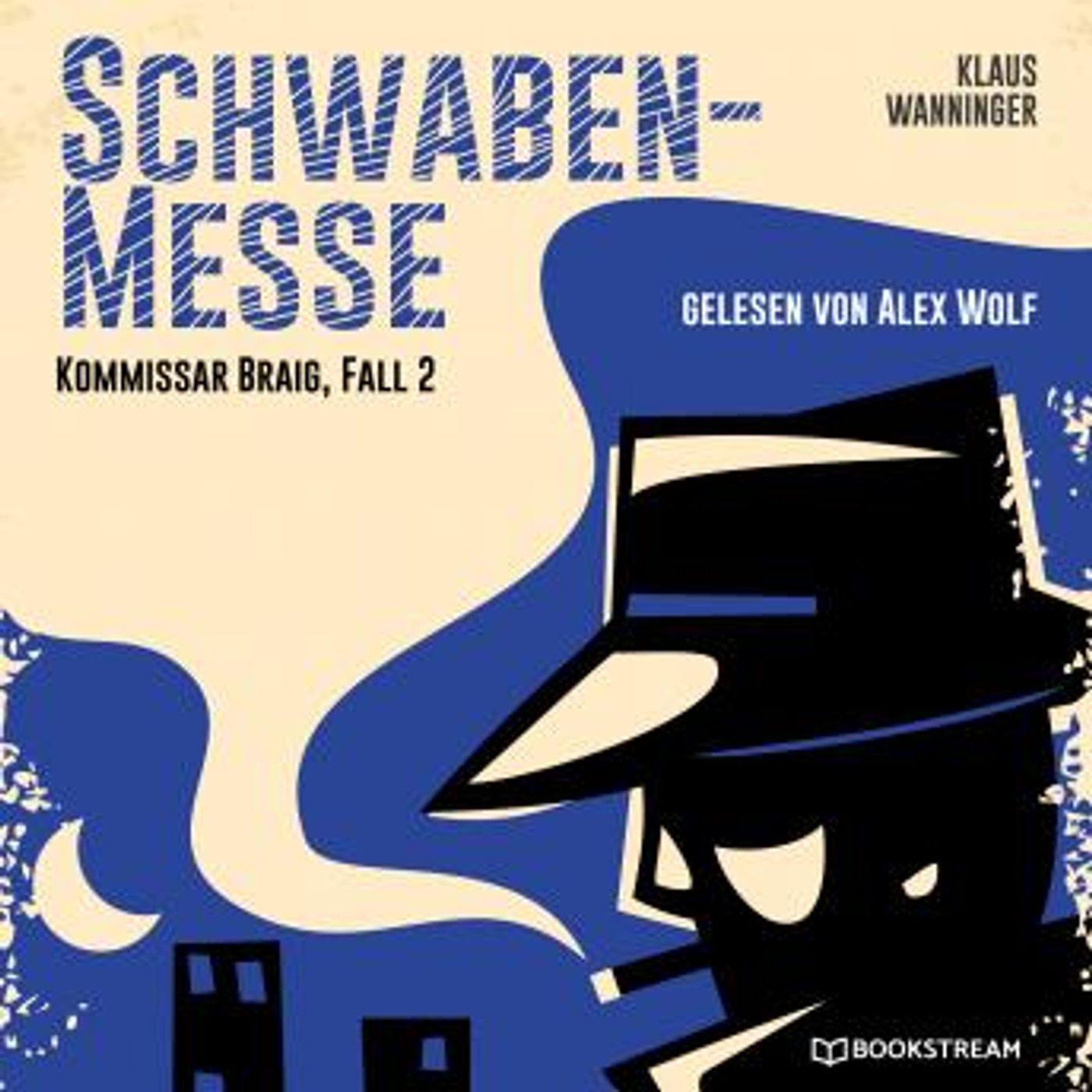 [German] - Schwaben-Messe - Kommissar Braig, Fall 2 (Ungekürzt) by Klaus Wanninger episode artwork