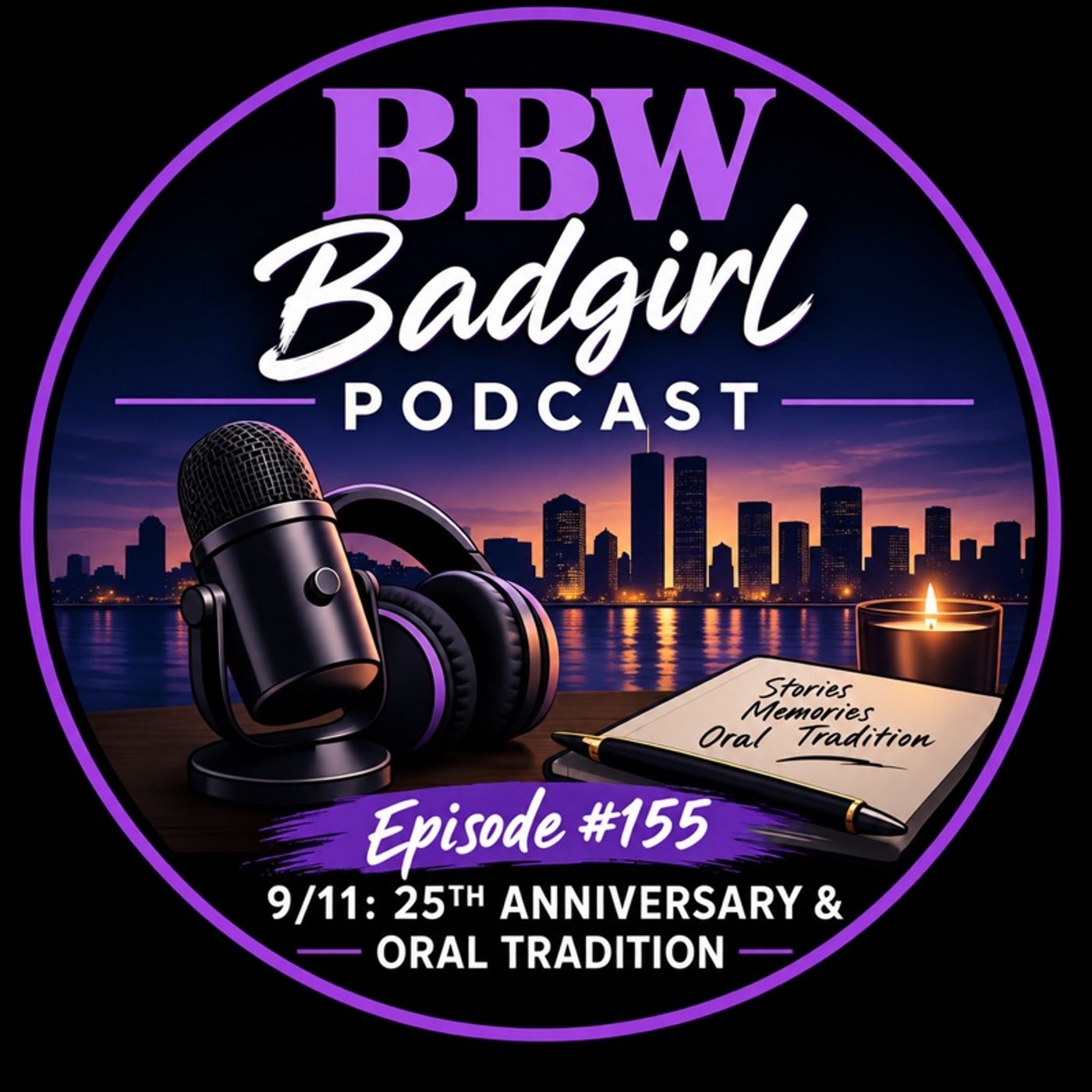 Episode #155: 9/11 at 25 years & the power of oral tradition episode artwork
