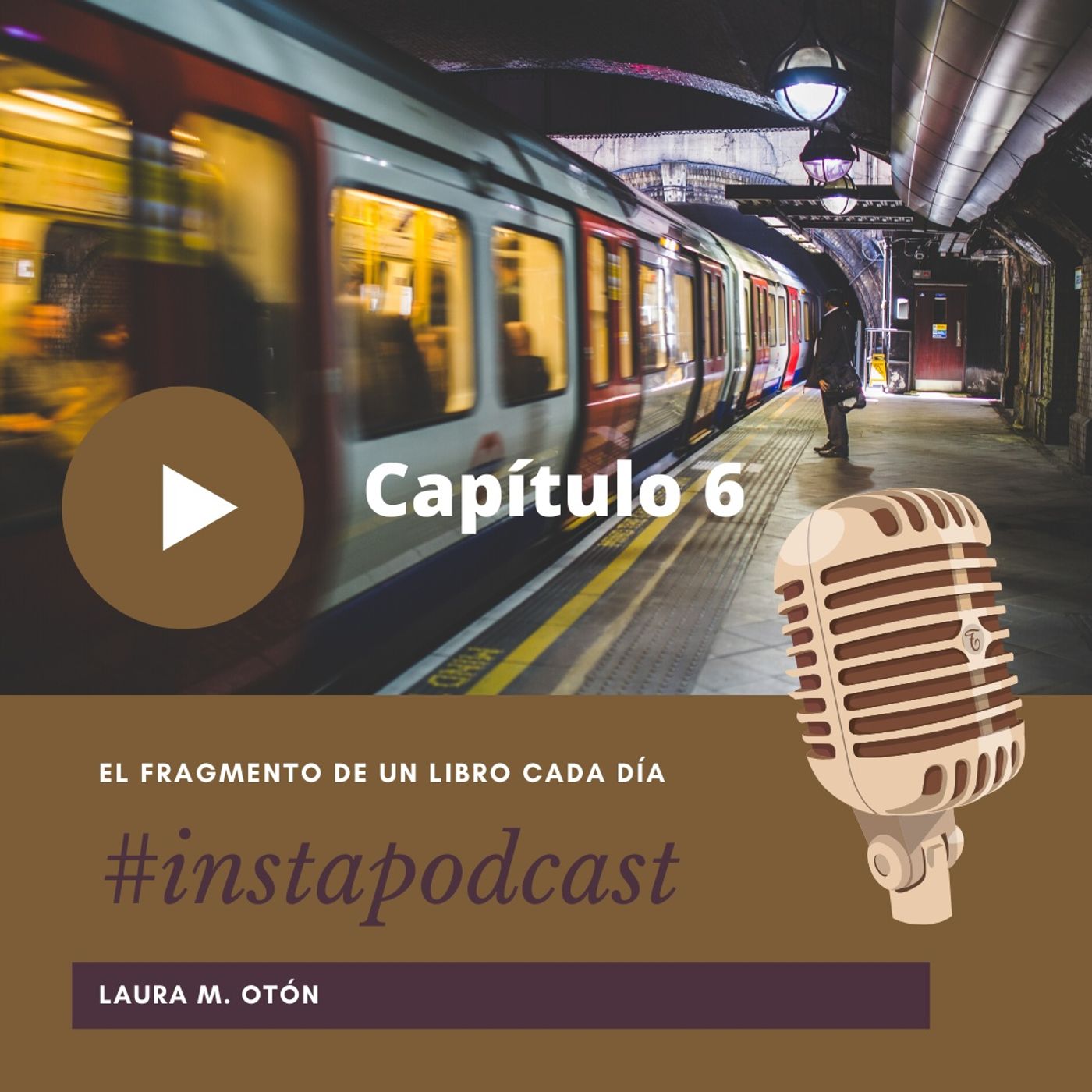 #instapodcast por Laura M. Otón