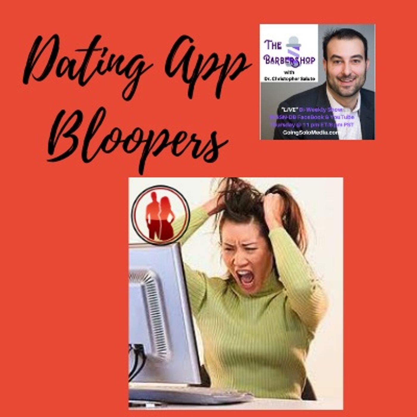 Dating App Bloopers