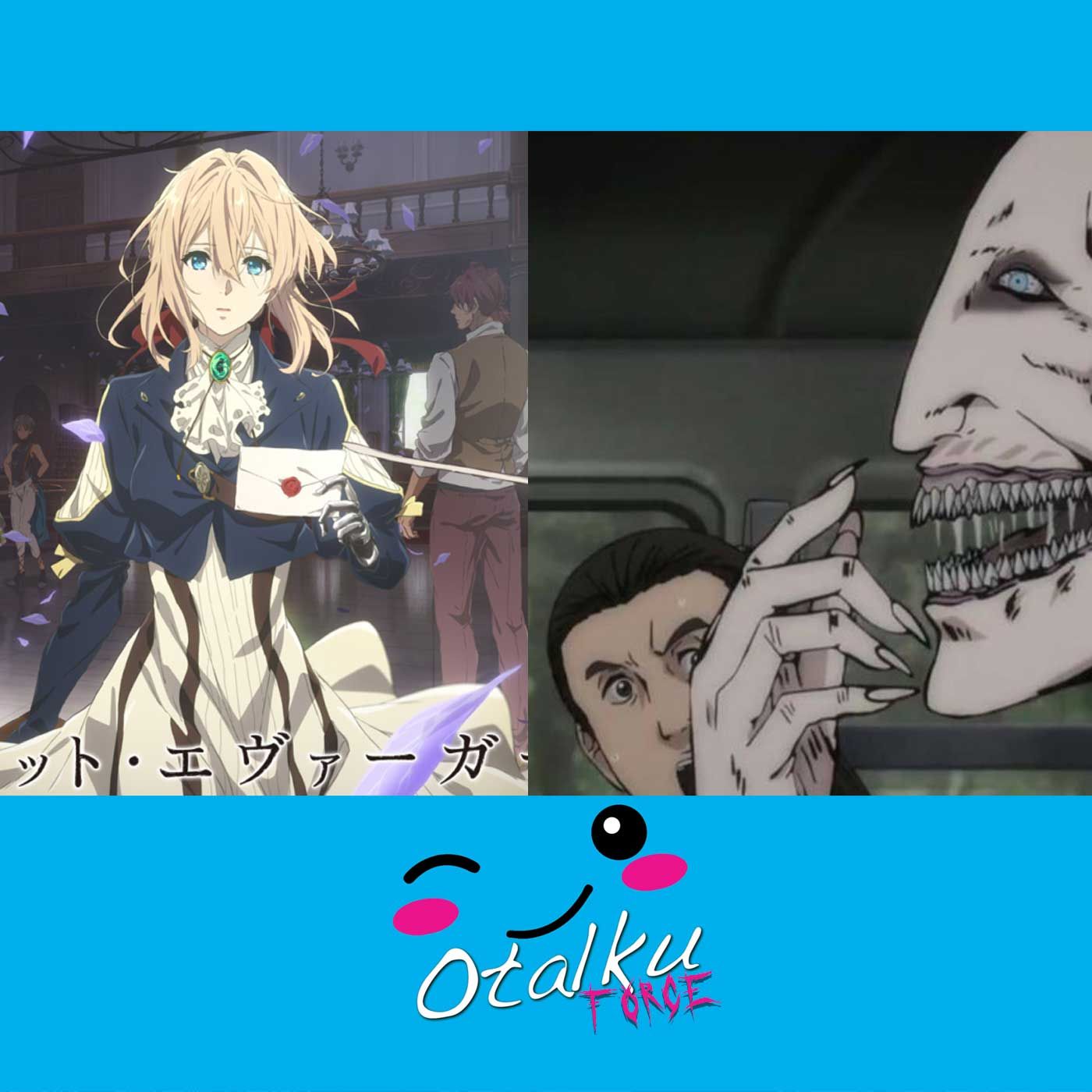 Otalku Force: Junji Ito Collection, Violet Evergarden Otalku Force: Junji Ito Collection, Violet Evergarden