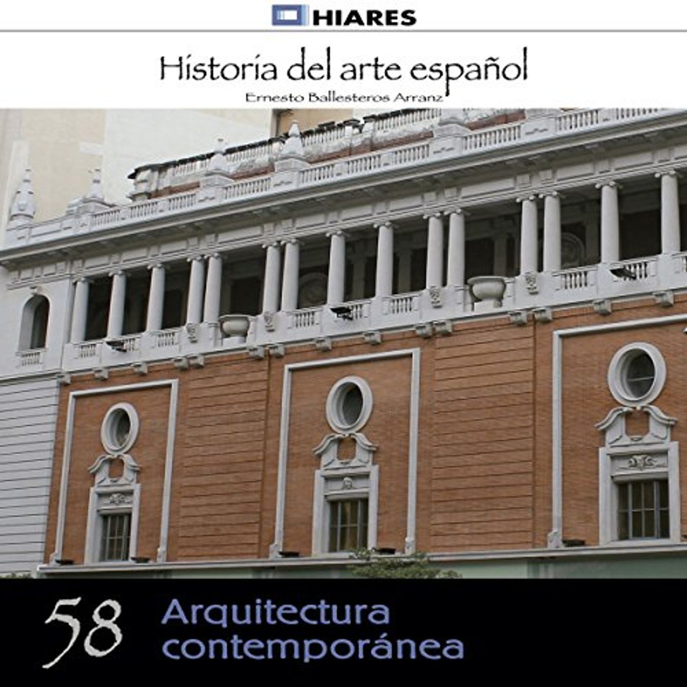 Arquitectura Contemporánea (Historia del arte español 58) Audio Libro episode artwork
