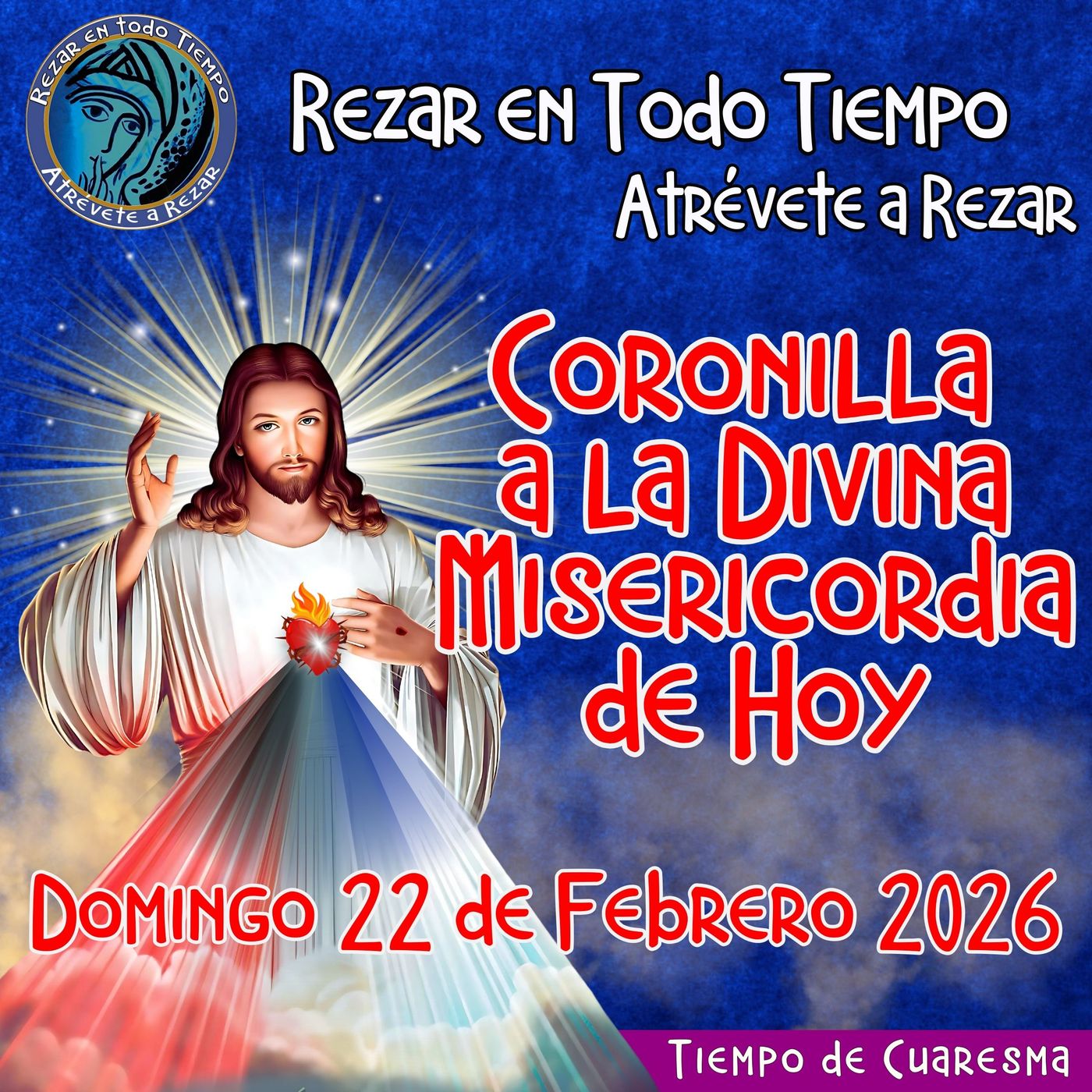 🔴Coronilla a la Divina Misericordia de Hoy Domingo 22 de Febrero 2026. 🙏 episode artwork