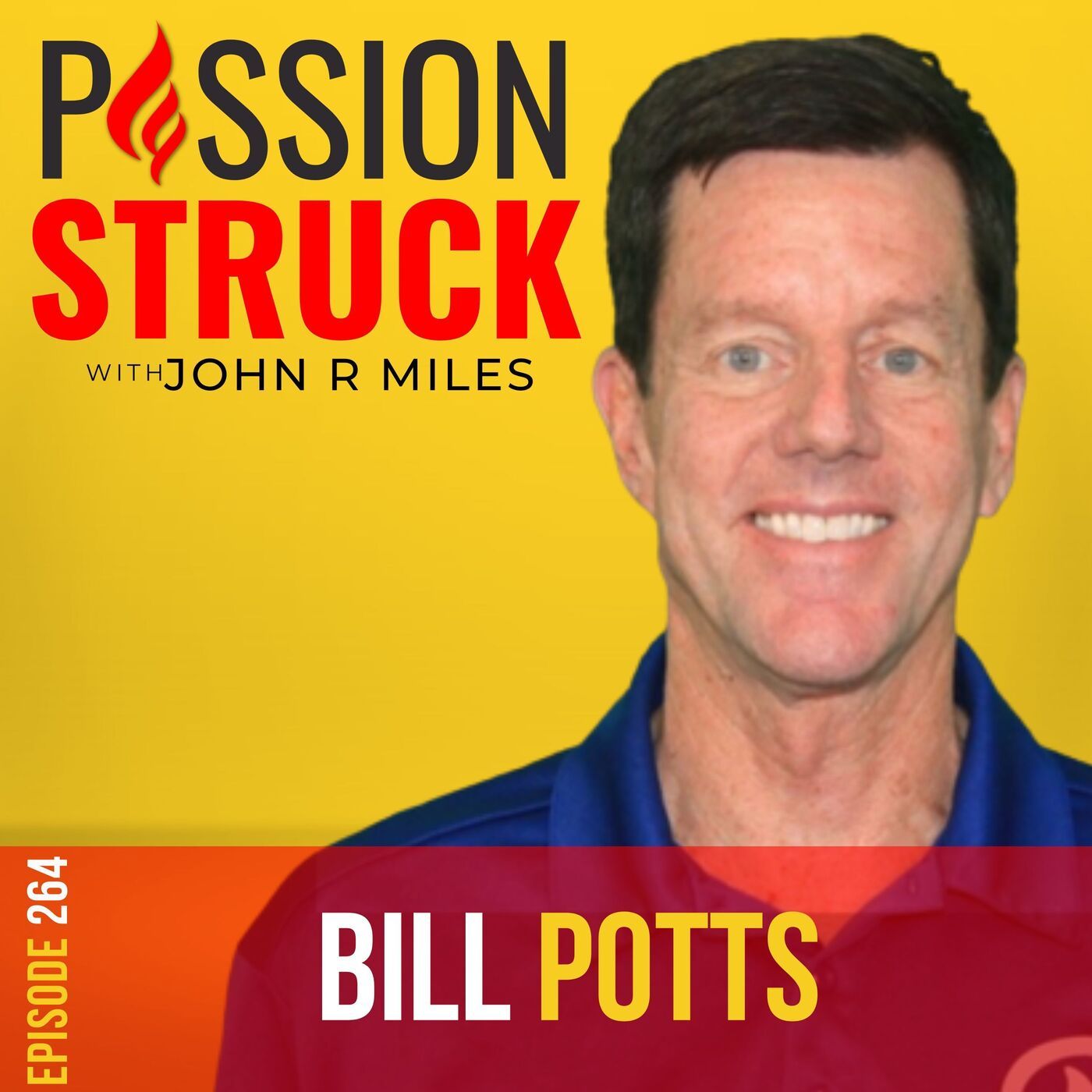 6-Time Cancer Survivor Bill Potts on How to Beat Cancer by Being Your Own Best Advocate EP 264