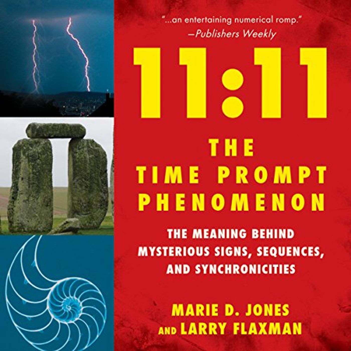 11:11 the Time Prompt Phenomenon Audiobook by Larry Flaxman, Marie D. Jones episode artwork