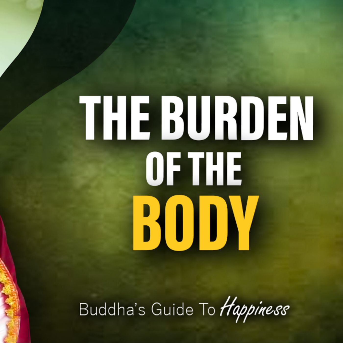 The Burden of the Body