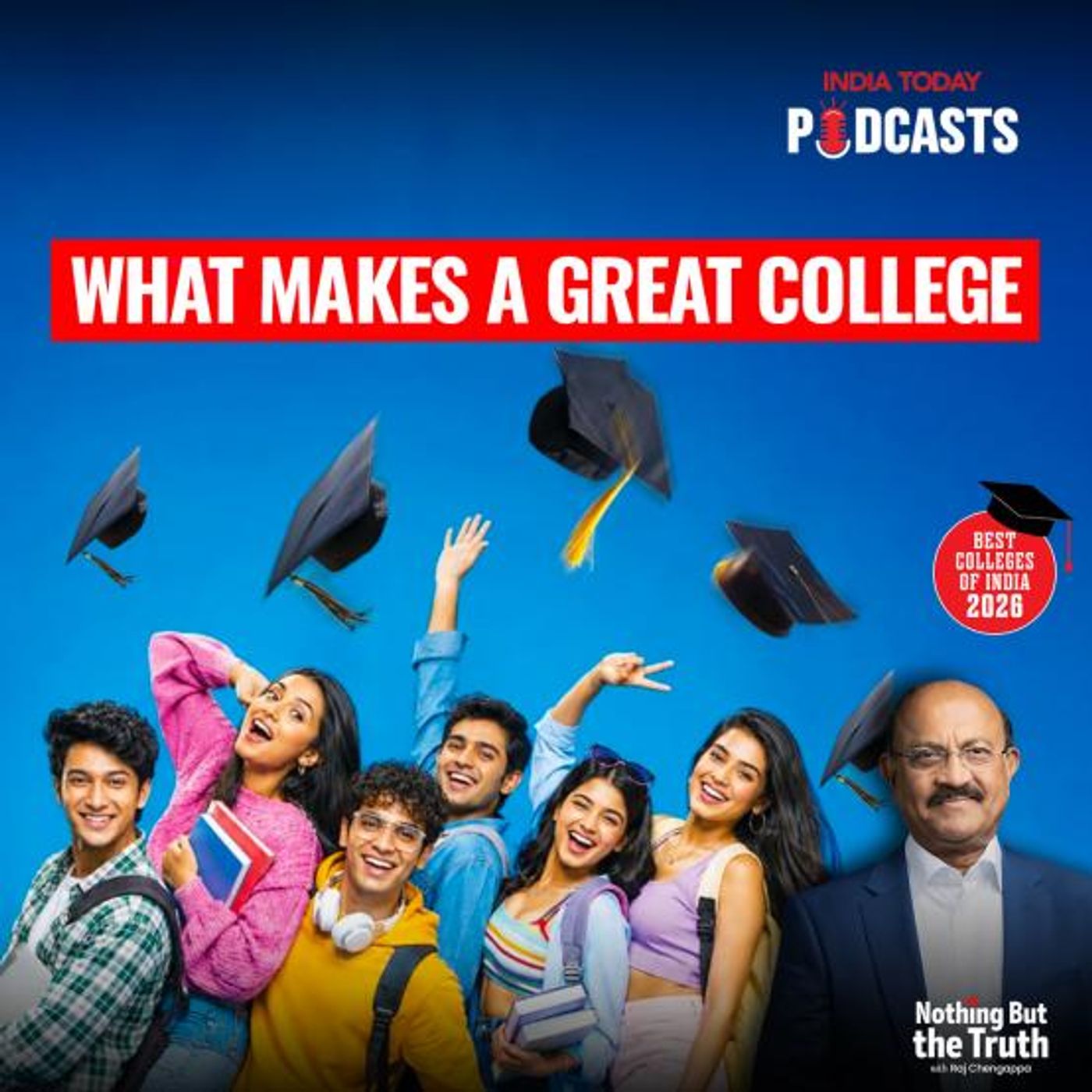 What Makes a  Great College  | Nothing But The Truth S2 | Ep 142