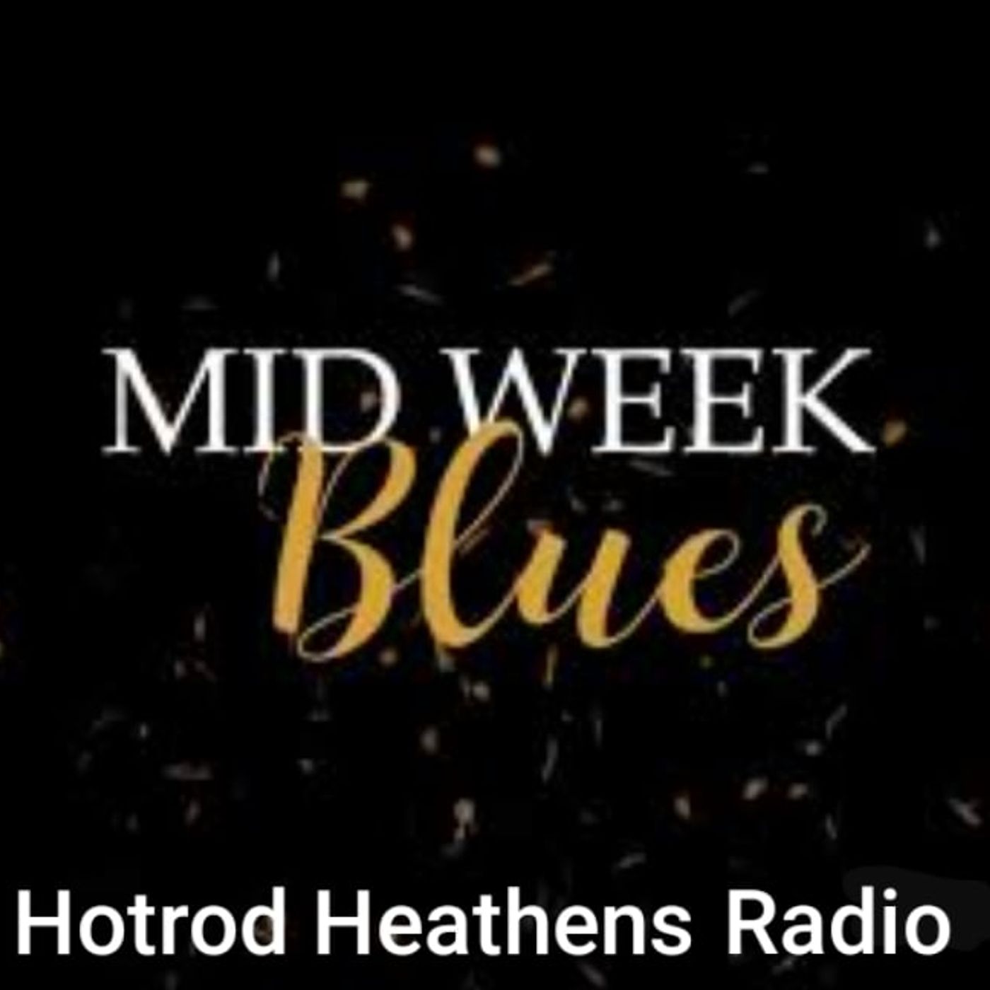 Big Daddy Cool has the Midweek Blues episode artwork