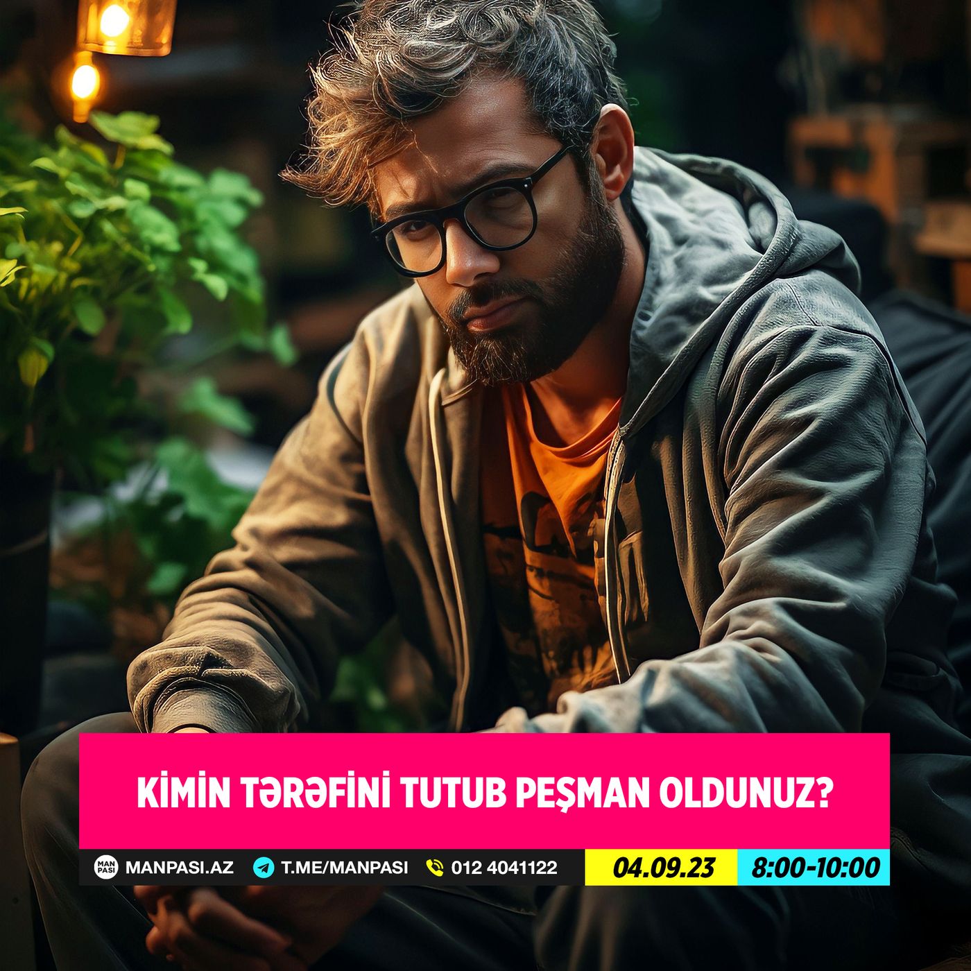 Kimin tərəfini tutub peşman oldunuz? 04.09.2023