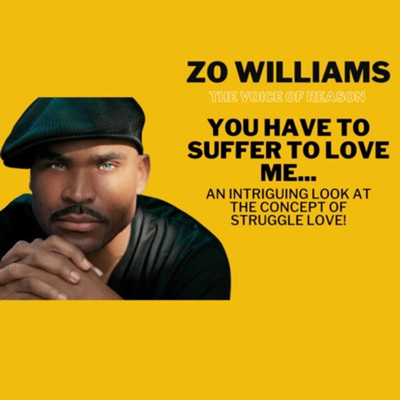 You Have to Suffer to Love Me...An intriguing look at the concept of struggle love! episode artwork