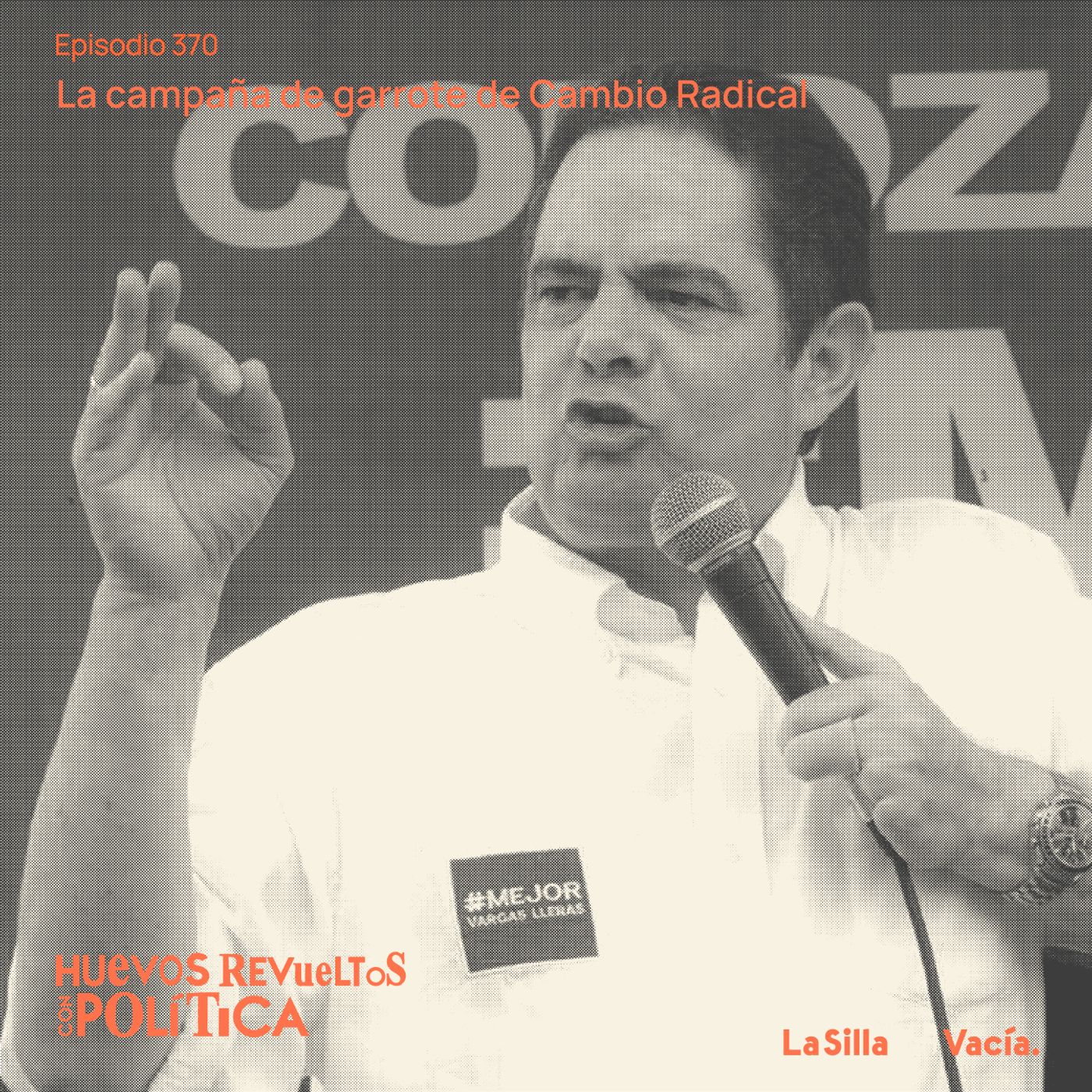 Huevos Revueltos con la campaña de garrote de Cambio Radical