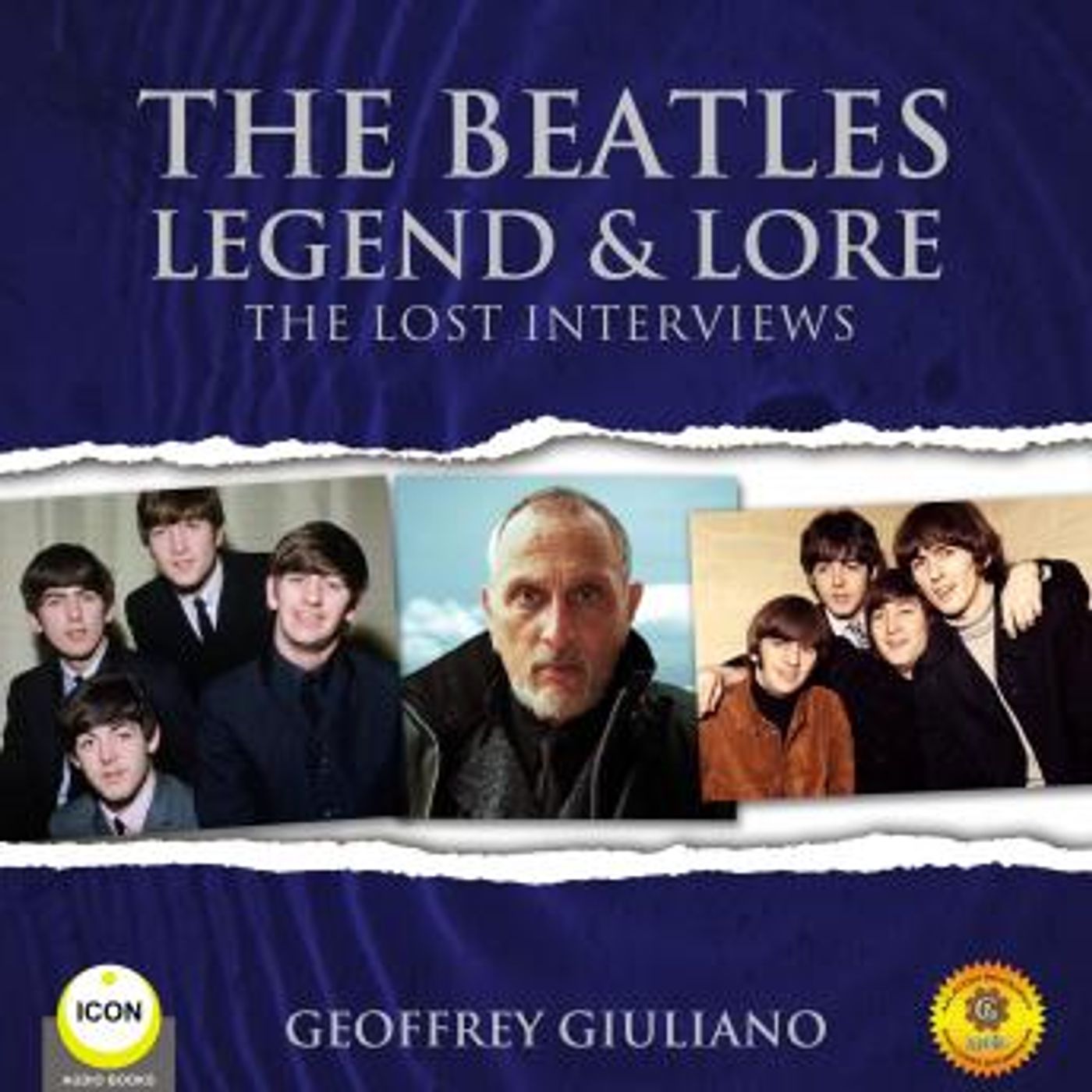 The Beatles Legend & Lore - The Lost Interviews by Geoffrey Giuliano episode artwork