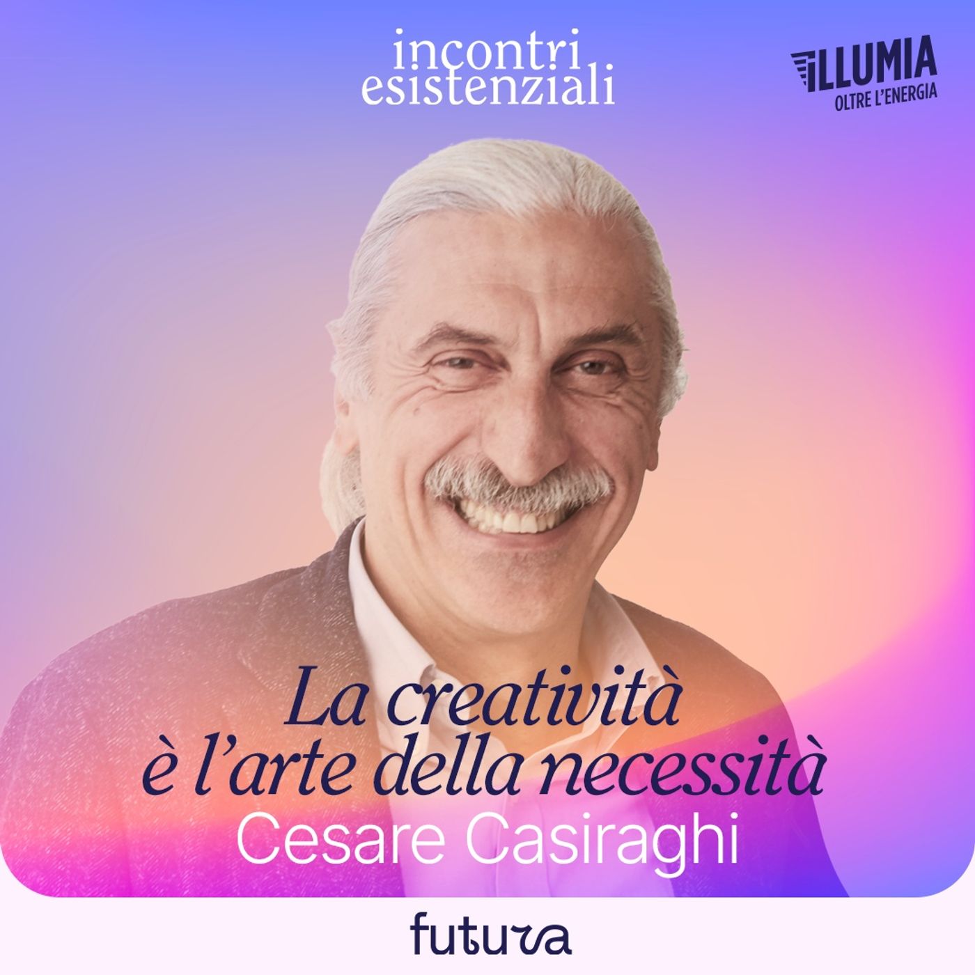 15 - La creatività è l'arte della necessità: Dialogo con Cesare Casiraghi