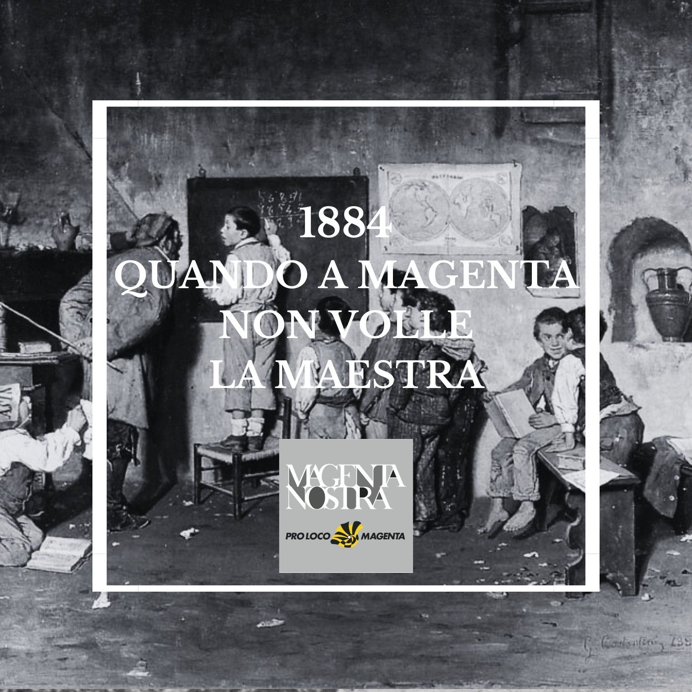 1884: quando a Magenta non si volle la maestra episode artwork