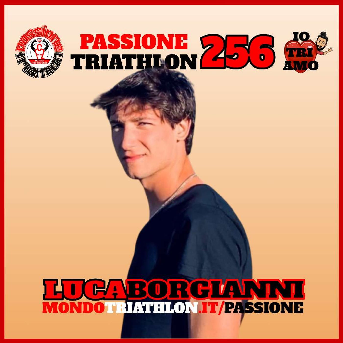 Passione Triathlon n° 256 🏊🚴🏃💗 Luca Borgianni
