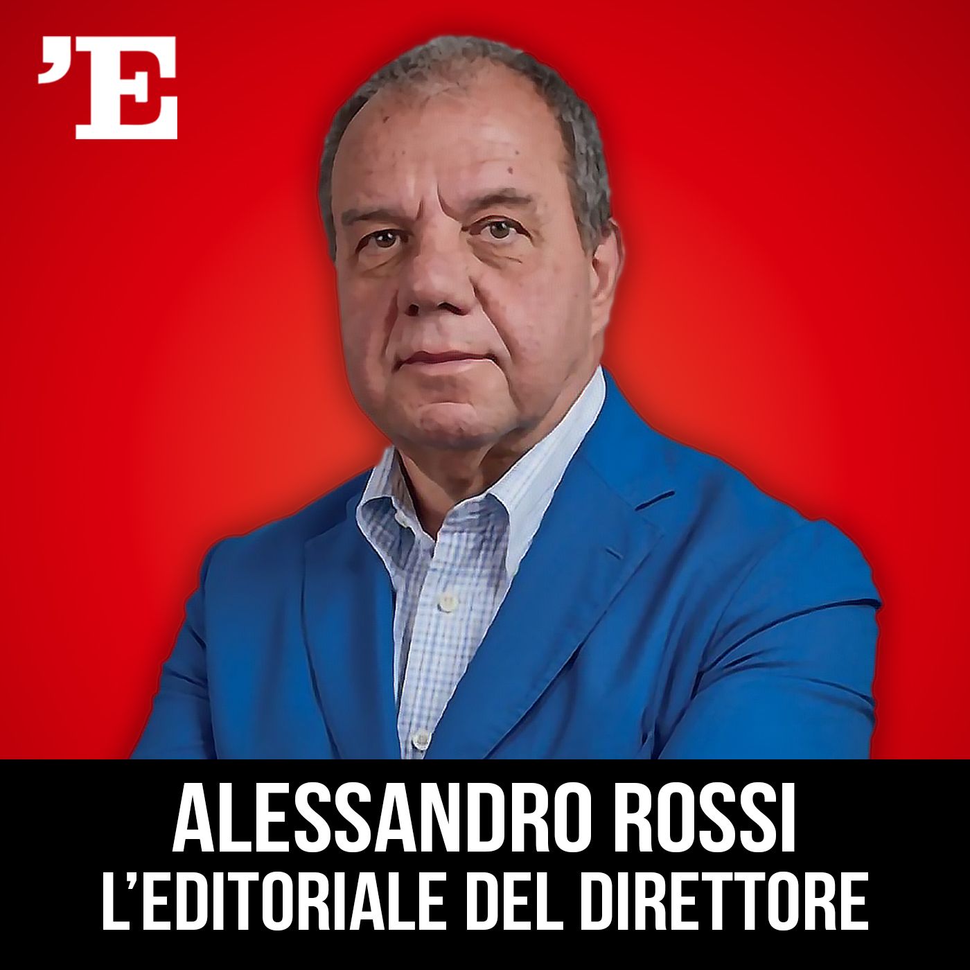 L\'editoriale di Alessandro Mauro Rossi
