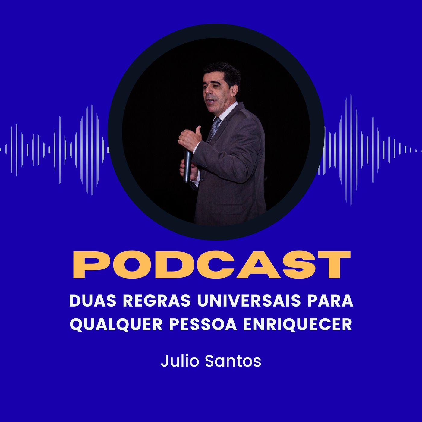 Duas regras universais para qualquer pessoa enriquecer