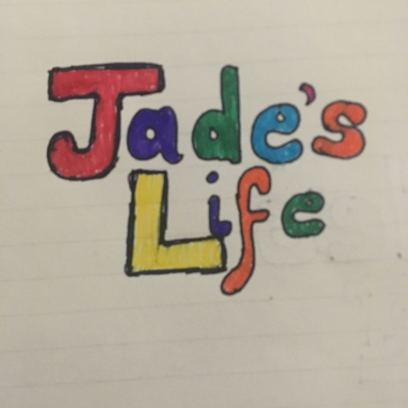 Jade's Life