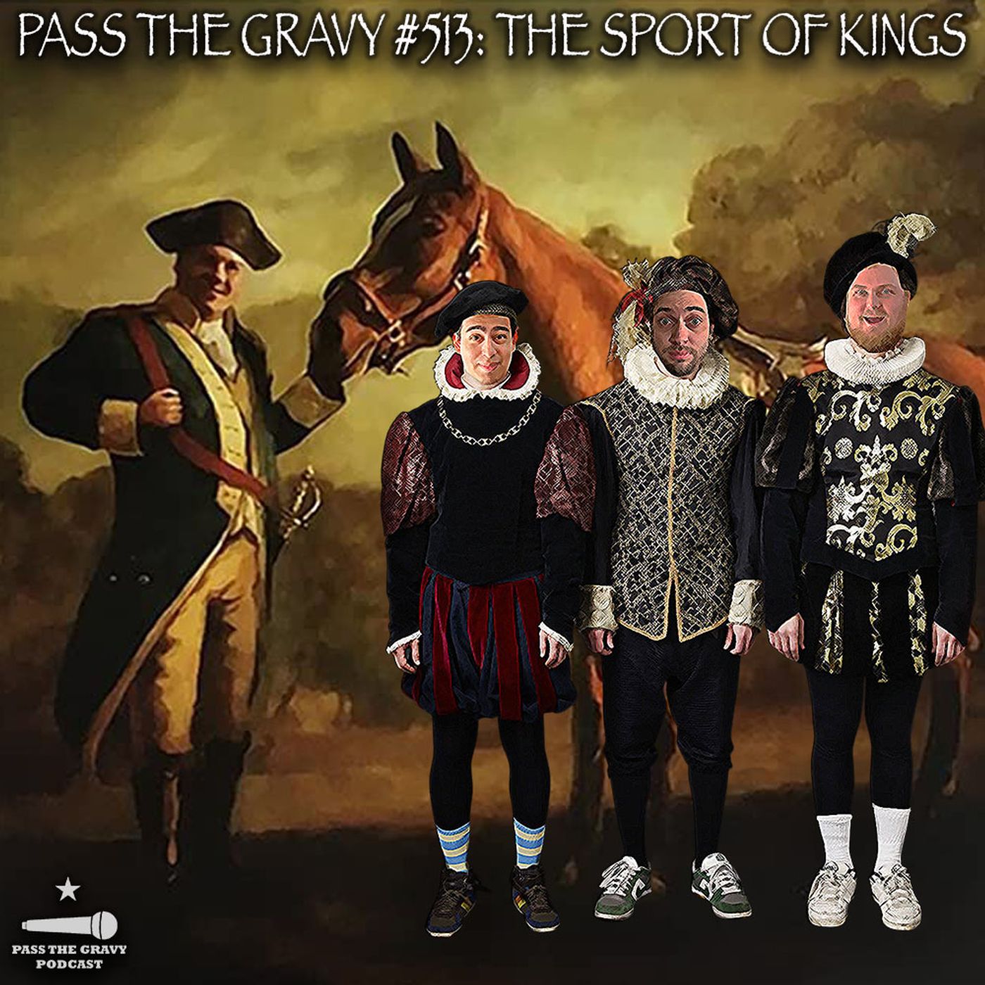 Pass The Gravy #513: The Sport of Kings episode artwork