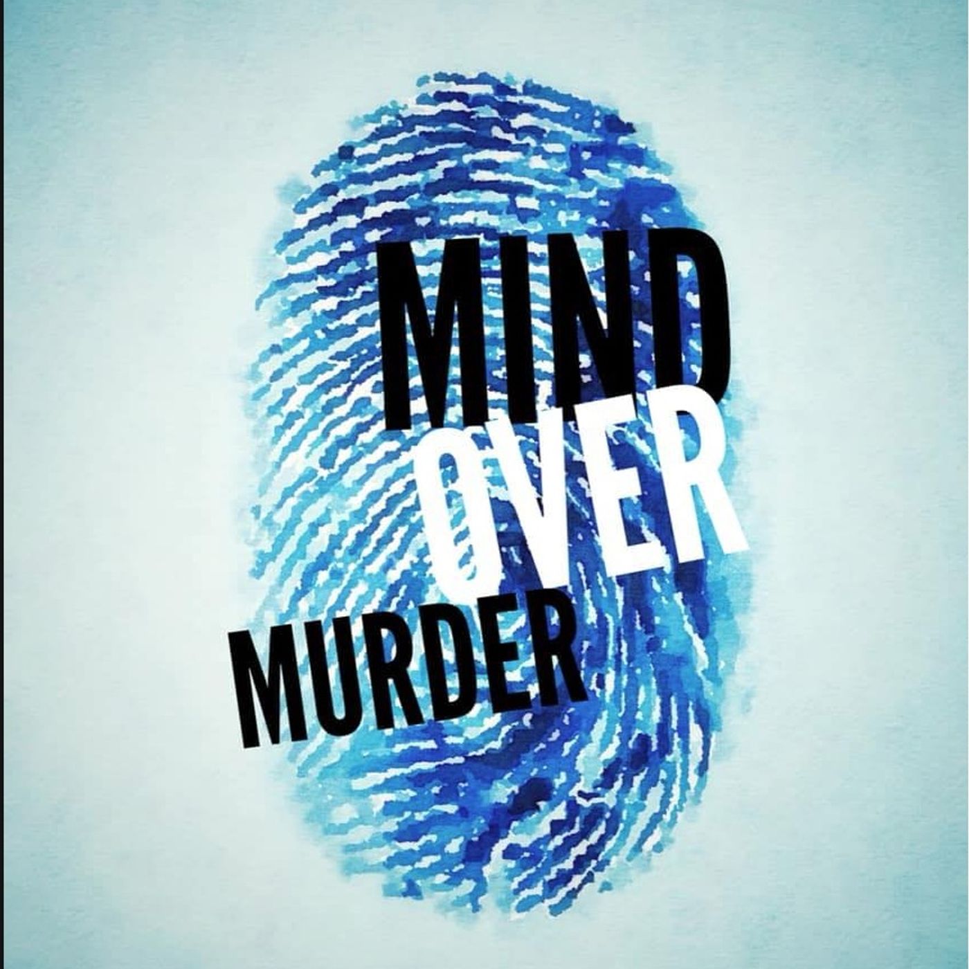 Mind Over Murder