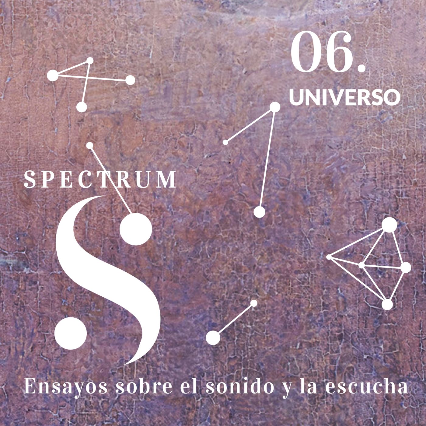 Spectrum. Ensayos sobre el sonido y la escucha.